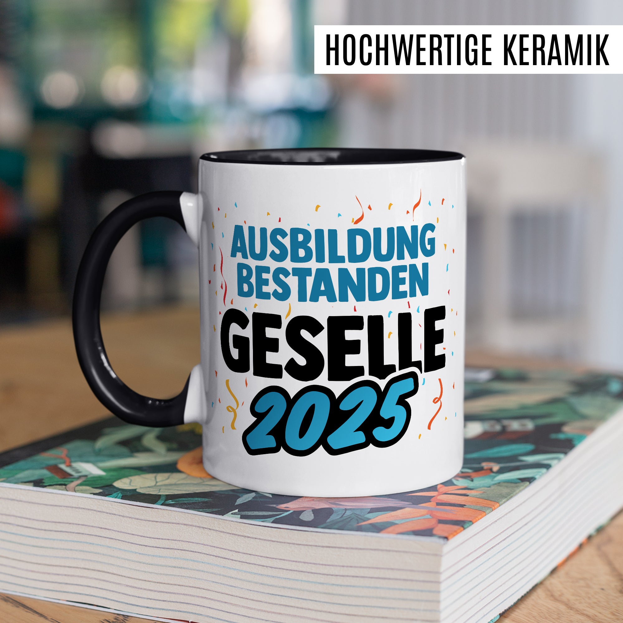 Tasse Geselle Geschenk, Ausbildung bestanden - Geselle 2025 Kaffeetasse mit Spruch Kaffee-Becher Abschied Lehrling Teetasse Glückwunsch Gratulation Ausbildungs-Abschluss