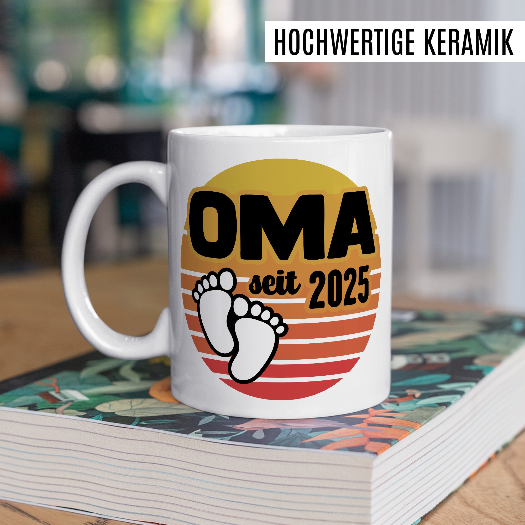 Oma Tasse, Oma - Since 2025, Geschenk Großmutter, Geschenkidee frische Großmutter, frischgebackene Oma 2025 Geschenk Geburt Baby Enkelkind