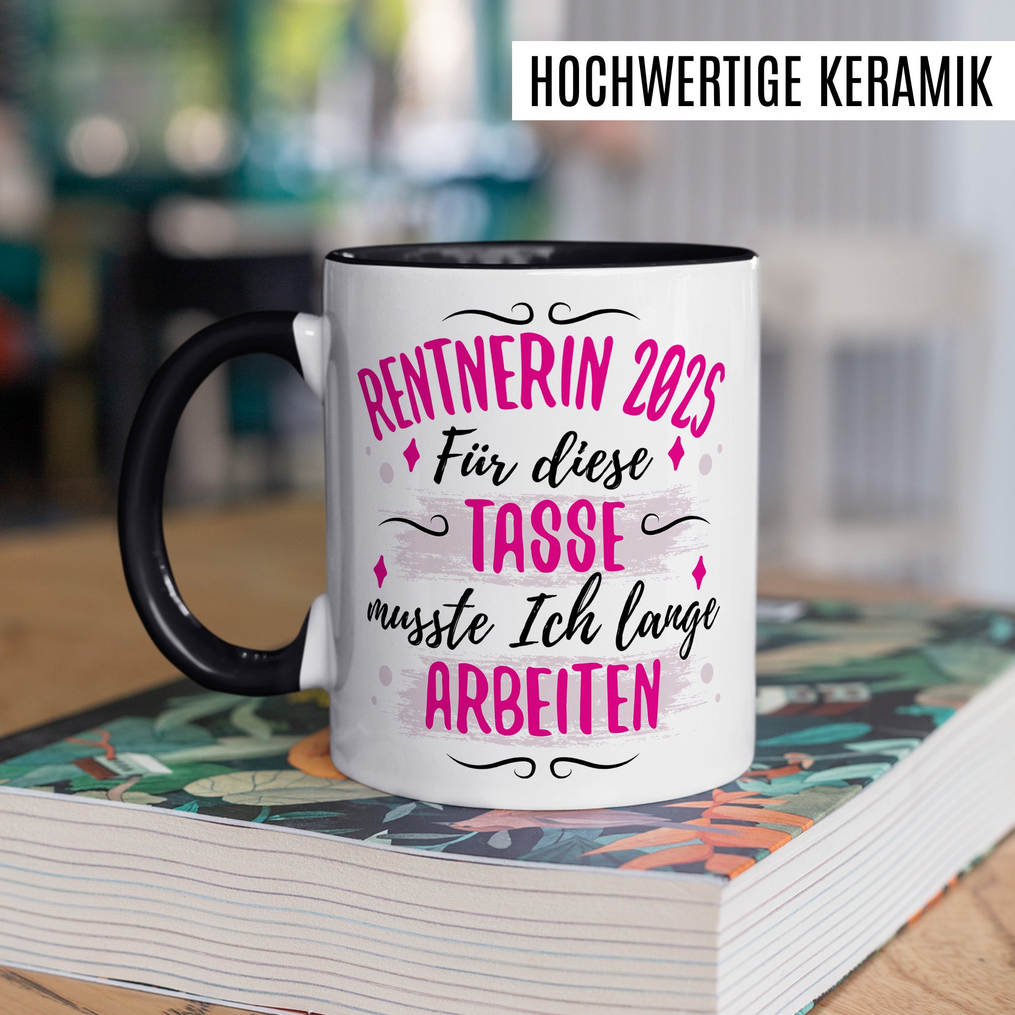 Tasse Rentnerin 2025 lustig - Geschenk zur Rente Frau Kollegin Abschiedsgeschenk - Renteneintritt Rentenbeginn Abschied Pensionierung Ruhestand Geschenke für Frauen Kaffee-Becher