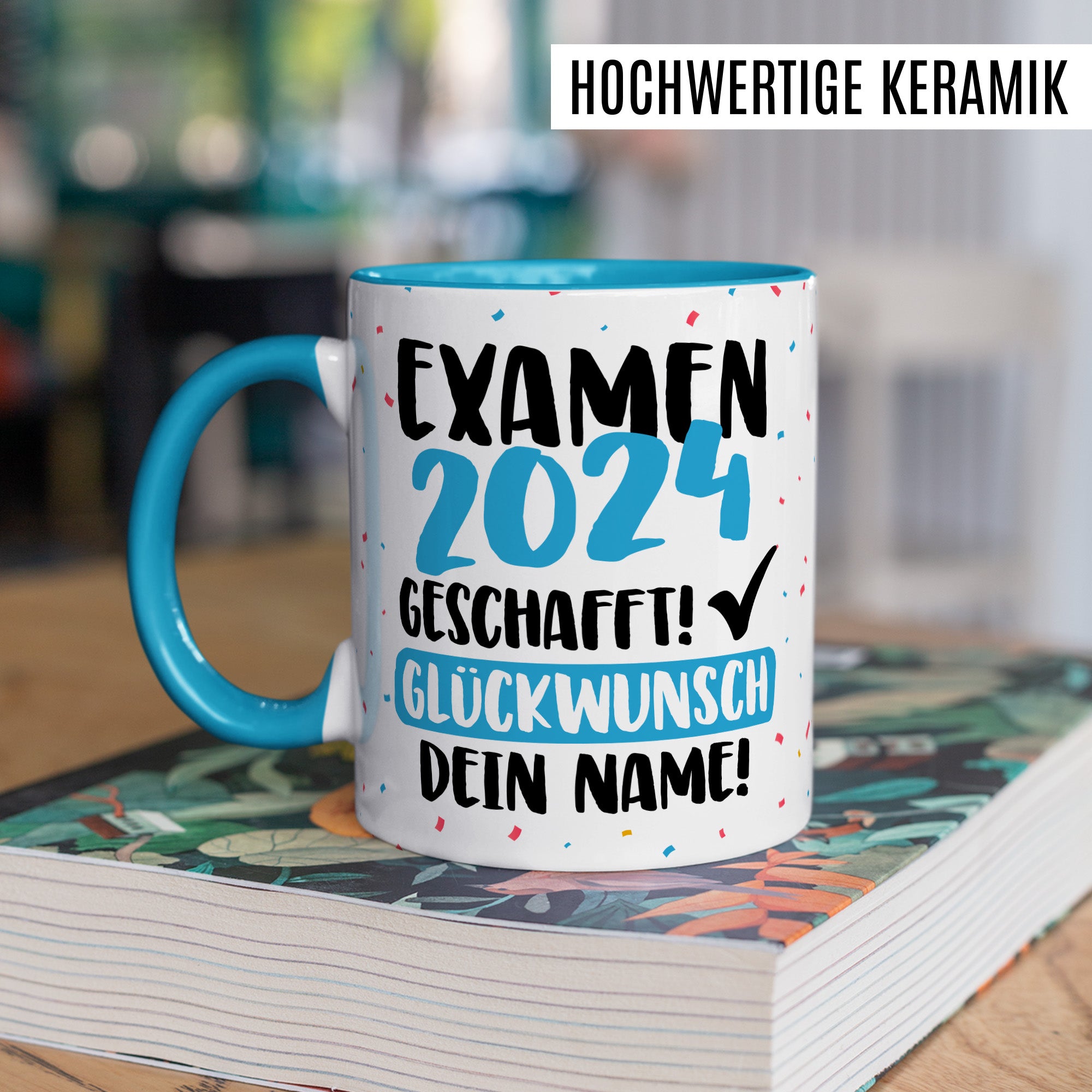 Tasse personalisiert Examen Geschenk Examen 2024 geschafft! - Glücwunsch dein Name Geschenkidee Kaffee-Becher Kaffeetasse Tasse mit Spruch pesonalisierbar eigener Name Schulabschluss