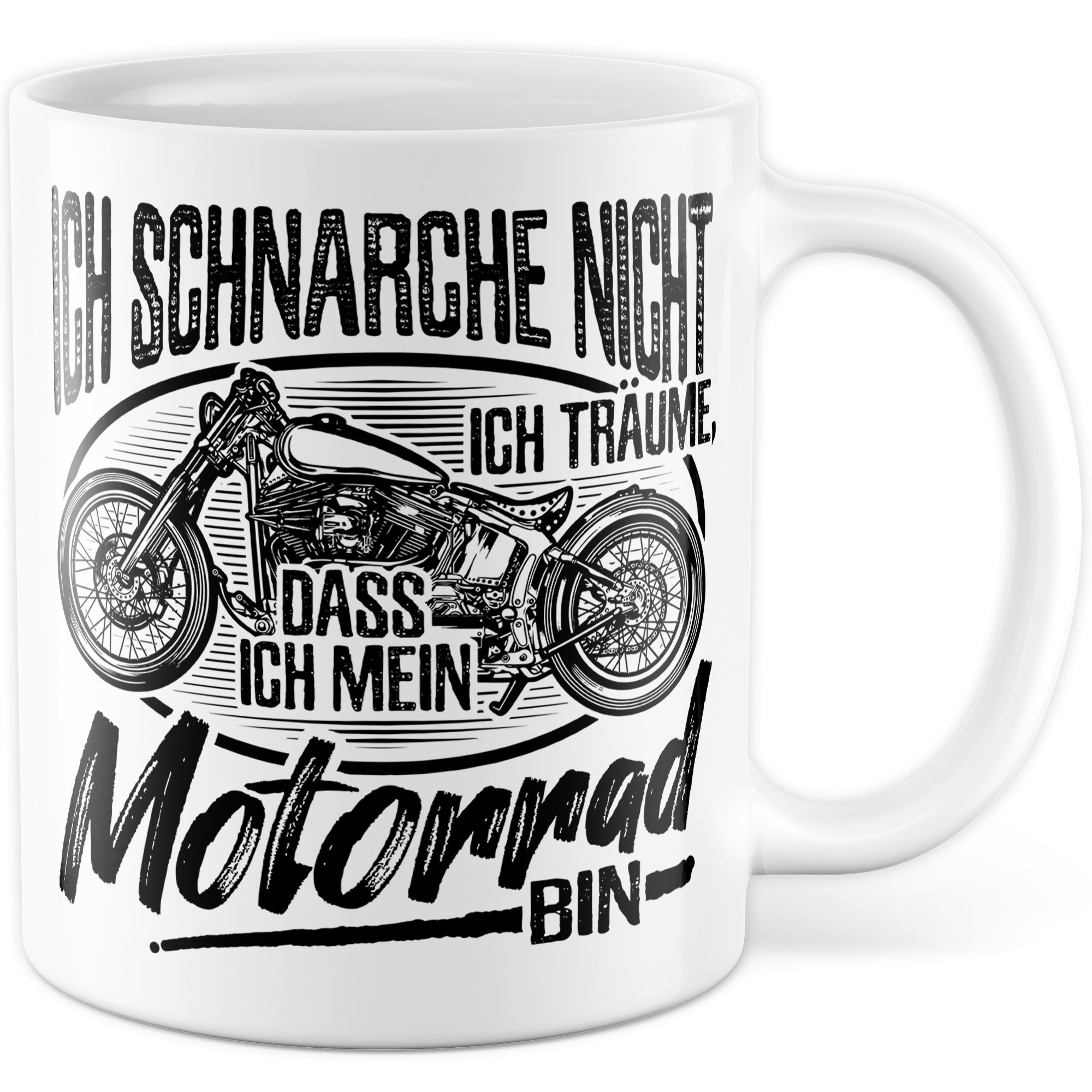 Motorrad Tasse mit Spruch, Ich schnarche nicht - Ich träume, dass Ich mein Motorrad bin, Biker Geschenk lustig Geschenkidee Kaffeetasse Motorradfahrer Motorradfahrerin Kaffee-Becher