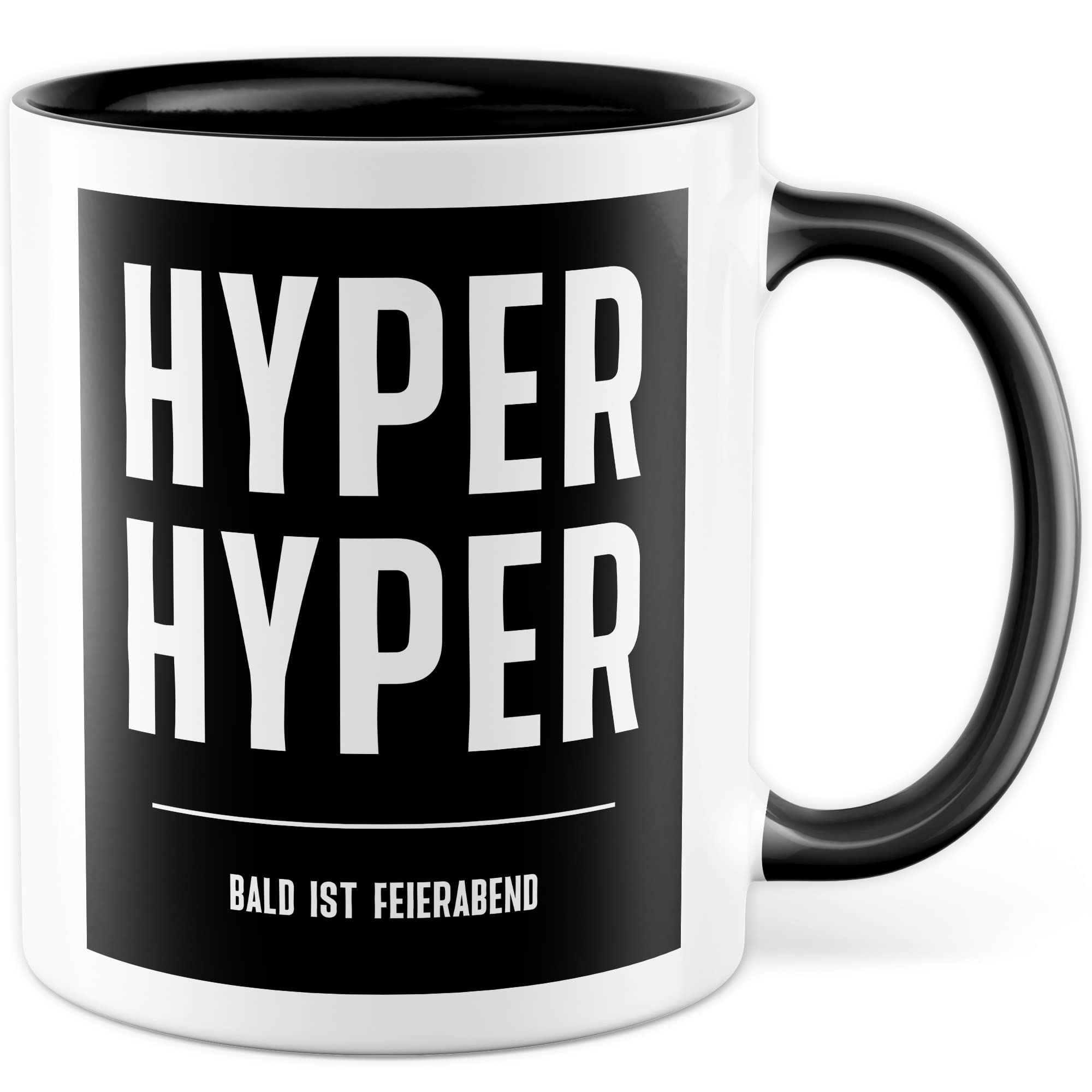 HYPER HYPER Tasse mit Spruch bald ist Feierabend Kaffeetasse lustig 90er Rave Kaffee-Becher Arbeit lustig Geschenkidee Kollegen Humor Scooter Büro Tasse Witz Geschenk Kollegin Kollege