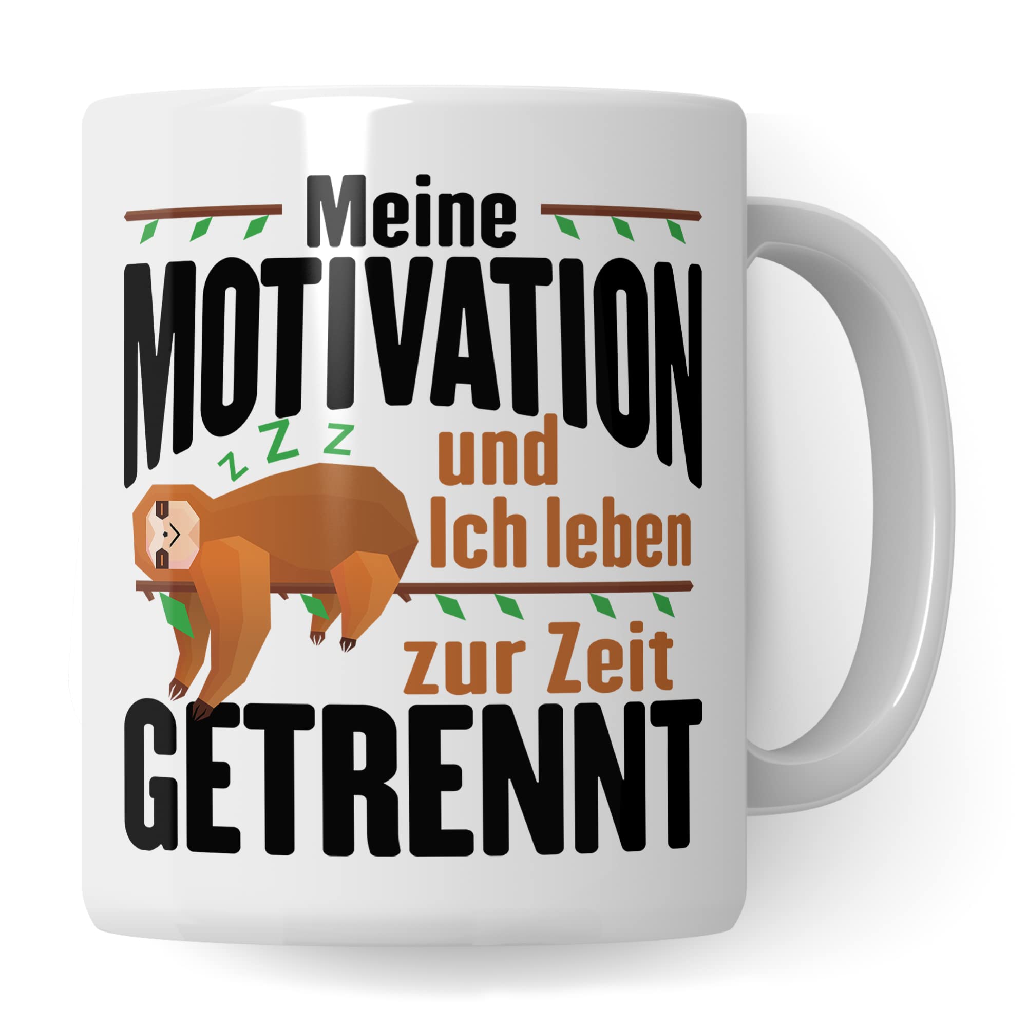 Lustige Tasse, Meine Motivation und Ich leben zur Zeit getrennt Spruch, Faultier Motiv Geschenk Büro, lustiger Spruch Beruf, Kollegen Geschenkidee, Kaffeetasse