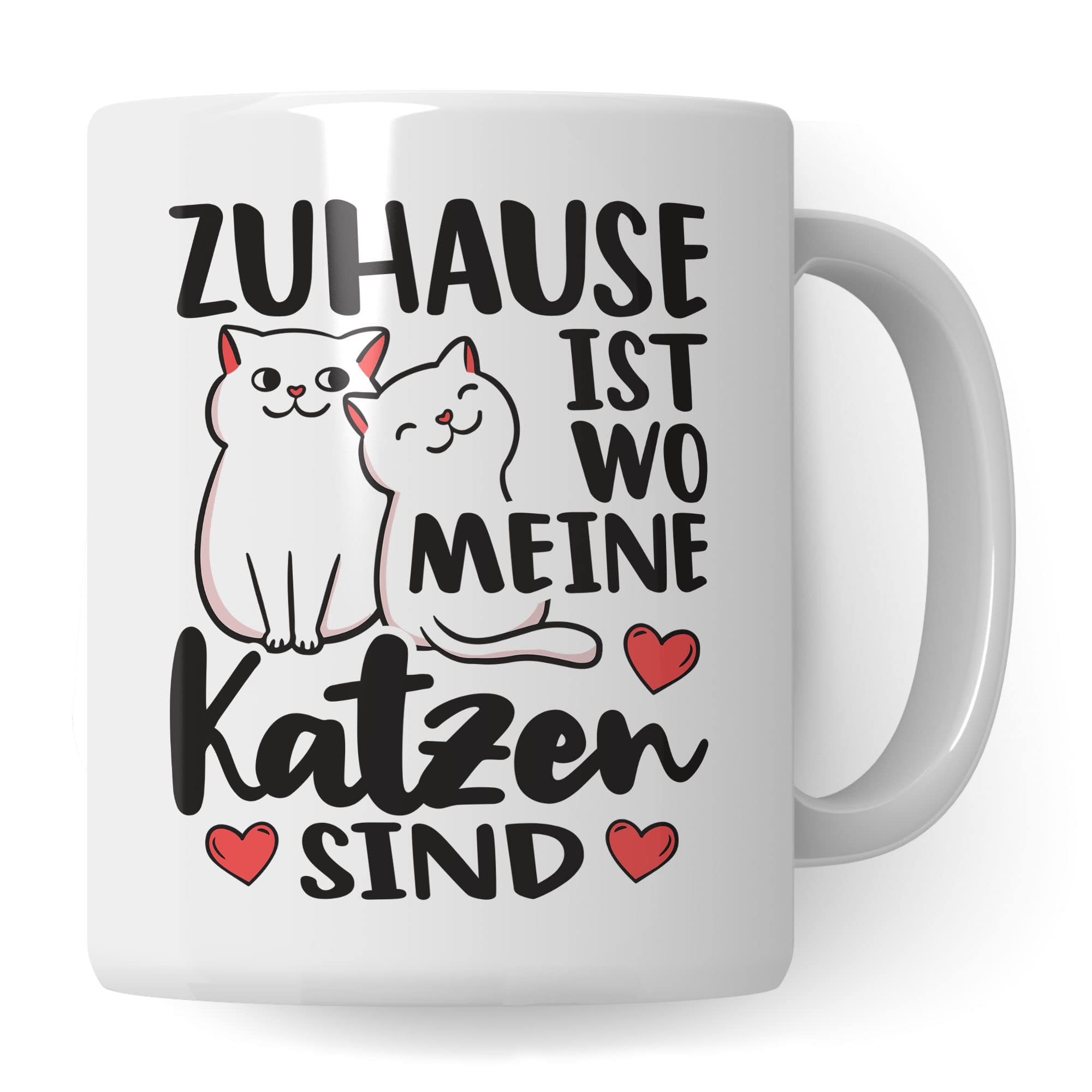 Tasse Katzen-Motiv, Zuhause ist wo meine Katzen sind Spruch, Süßes Geschenk Katzenliebhaber Katzen-Motiv, Geschenkidee Kollegen Freund Freundin, lustige Katze Kater Katzenfreund Büro-Tasse