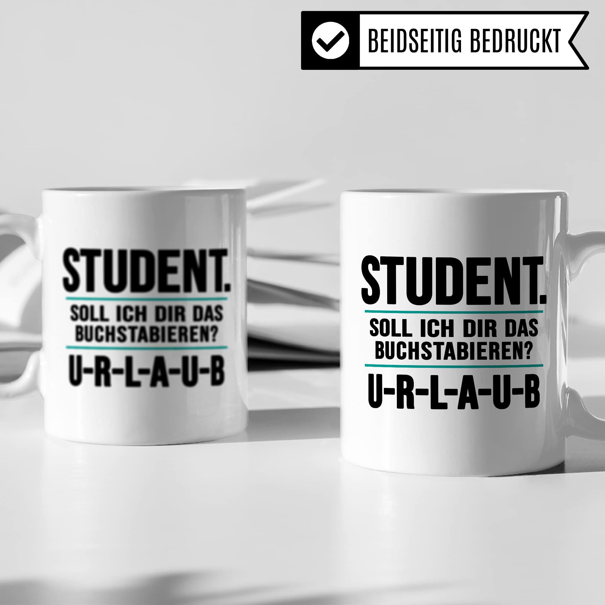 Studenten Tasse lustig Urlaub Student Kaffeetasse Witz Studentin Kaffee-Becher Studium Humor Studieren Geschenk Studienbeginn Geschenkidee Erstsemester