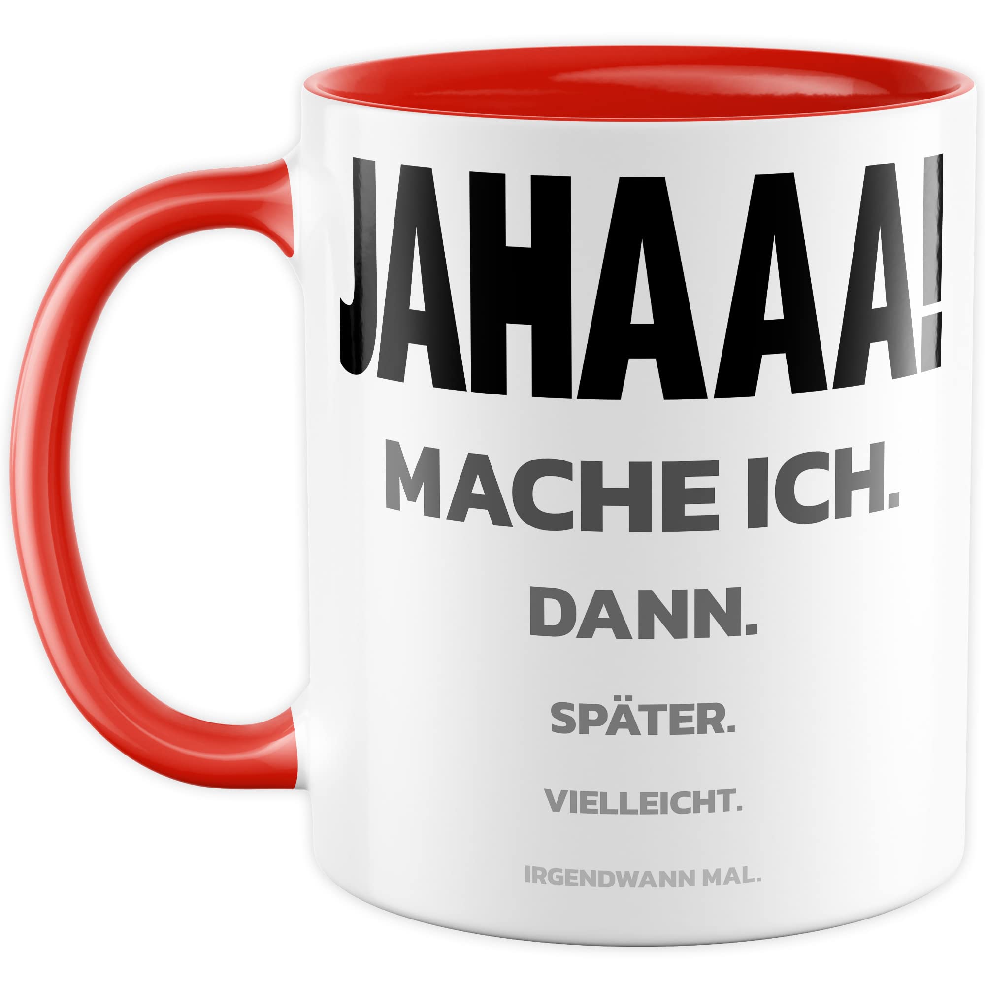 Trödel Tasse Kollegen Geschenk Pünktlichkeit Kaffeetasse mit lustigen Spruch Büro Kaffeebecher Kollegin Geschenkidee Arbeit Teetasse