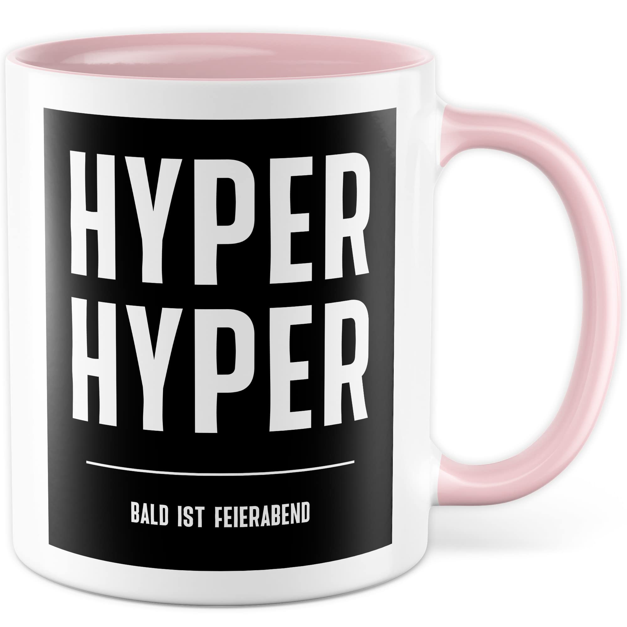 HYPER HYPER Tasse mit Spruch bald ist Feierabend Kaffeetasse lustig 90er Rave Kaffee-Becher Arbeit lustig Geschenkidee Kollegen Humor Scooter Büro Tasse Witz Geschenk Kollegin Kollege