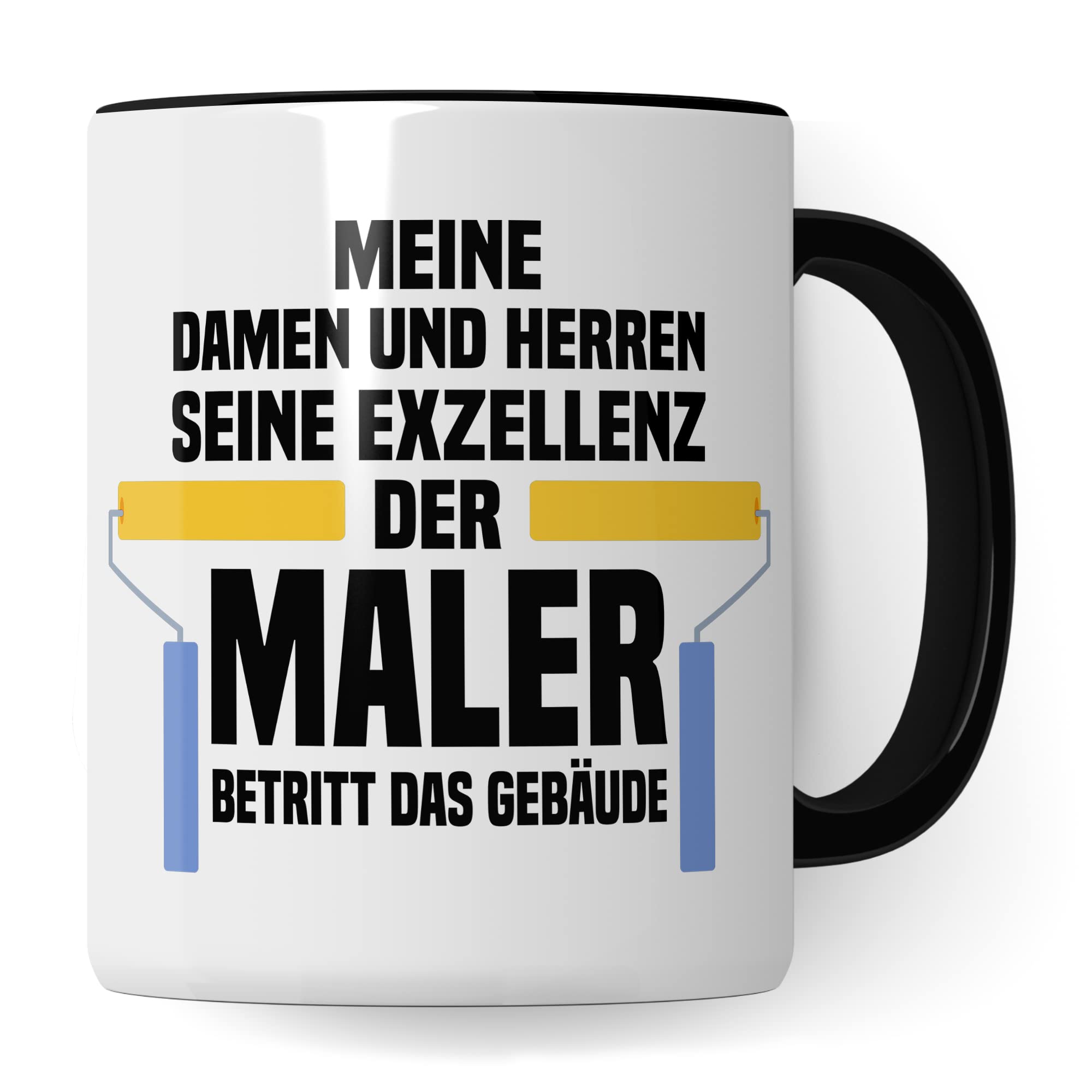 Tasse Maler, Lackierer Geschenkidee Malermeister Tasse mit Spruch lustig Malerin Geschenk, Kaffeetasse Humor Witz Geschenk für Malerbetrieb, Kaffeebecher für Männer Frauen