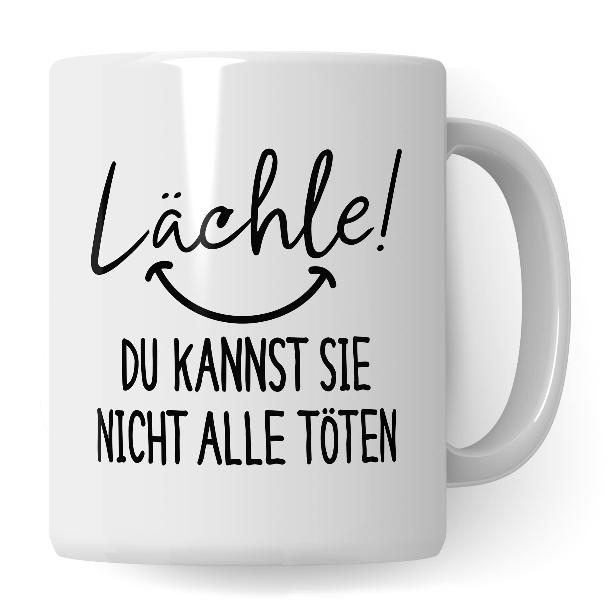 Kaffee-Tasse mit Spruch: Lächle Du Kannst Sie Nicht Alle Töten Tasse Büro für Kollege & Kollegin Becher lustig Geschenkidee