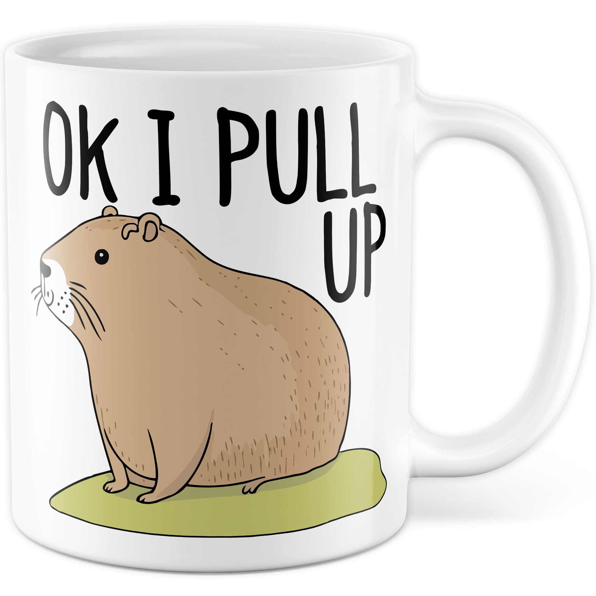 Capybara Tasse Meme Geschenkidee Ok I Pull up Humor Kaffeetasse mit lustigen Spruch Geschenk für Besten Freund Kaffeebecher Memes Culture Becher