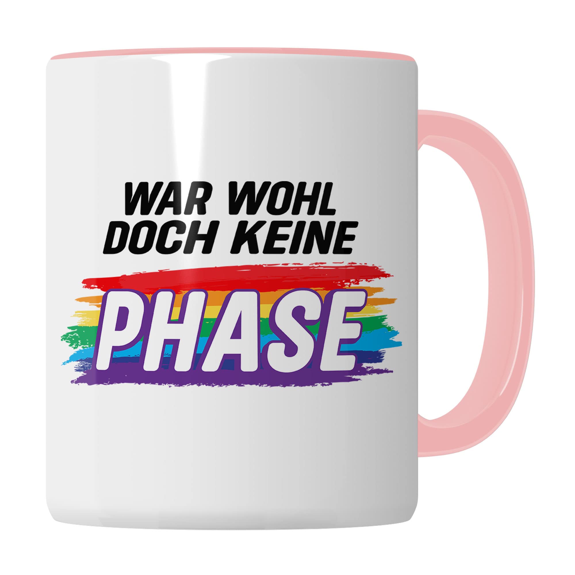 Tasse LGBTQI+ , War wohl doch keine Phase, Gay Pride Geschenk Spruch lustig Motiv Geschenkidee Kaffeetasse outing LGBT queer schwul lesbisch Spruch