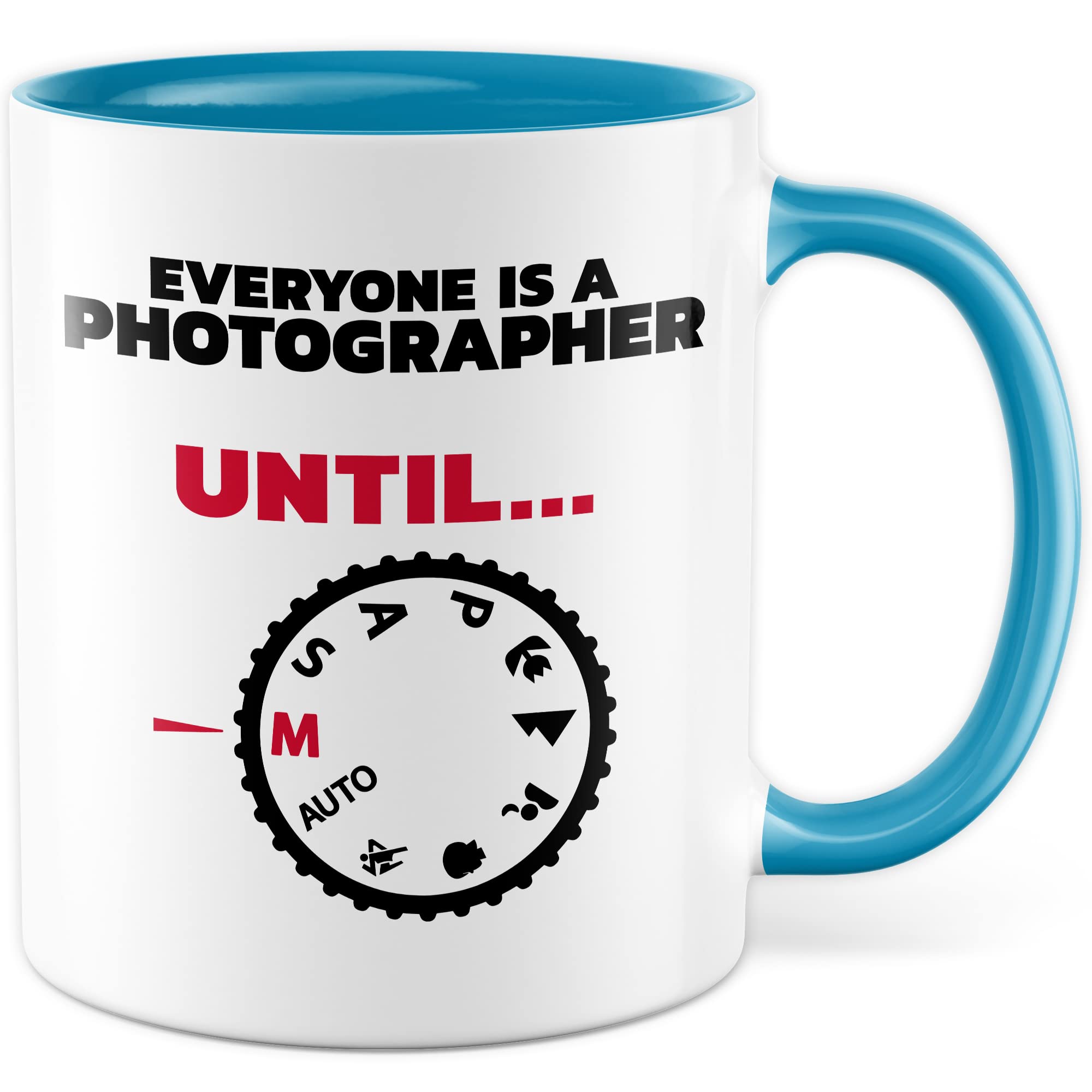 Tasse Fotograf Geschenk, Everyone is a photographer - Until … Geschenkidee Kameramann Kaffee-Becher Kaffeetasse Tasse mit Spruch Kamera fotografieren Objektiv