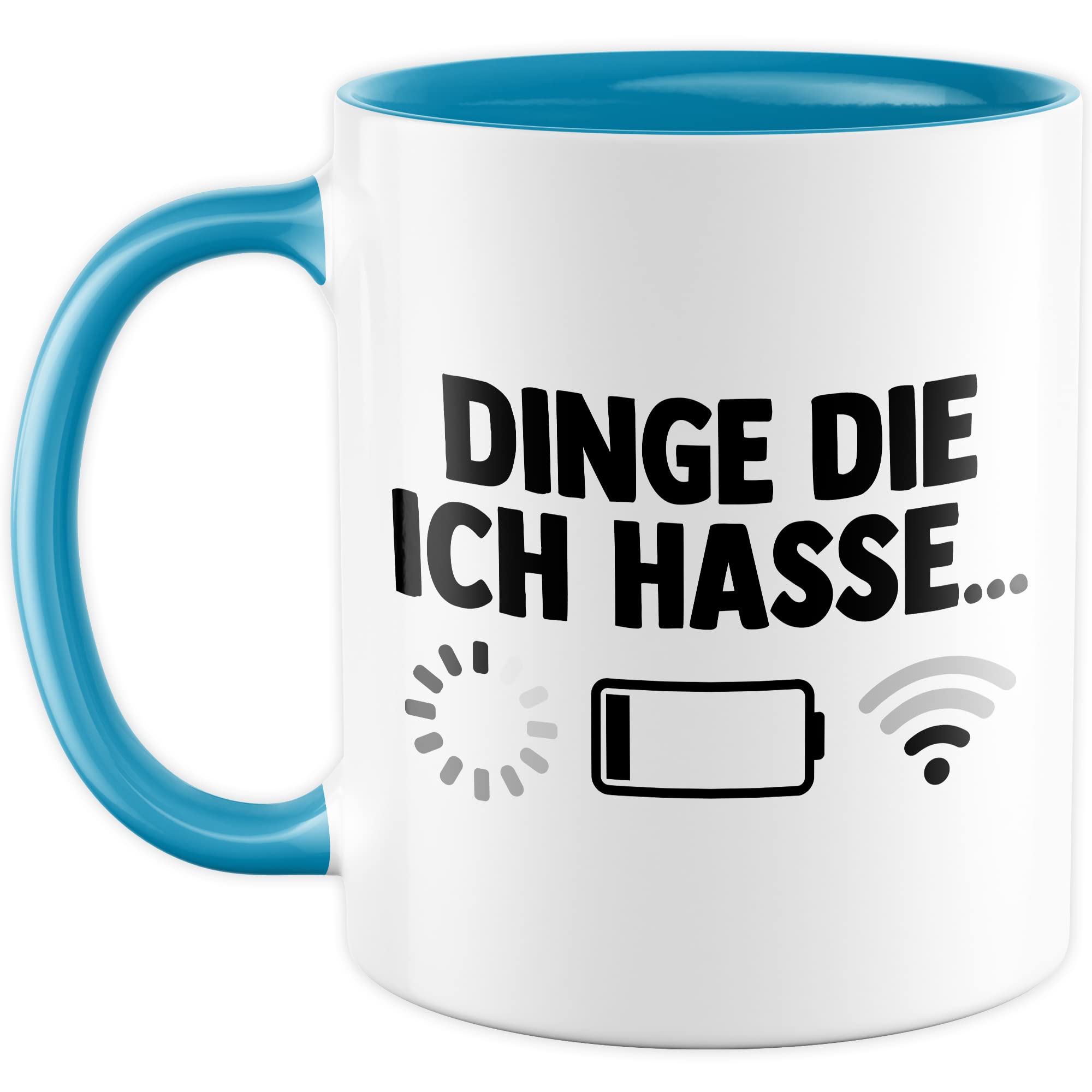 Dinge die ich hasse Tasse Schlechter Empfang Geschenkidee Kaffeetasse Wlan Akku Geschenk für Teenager Kaffeebecher Teen Becher