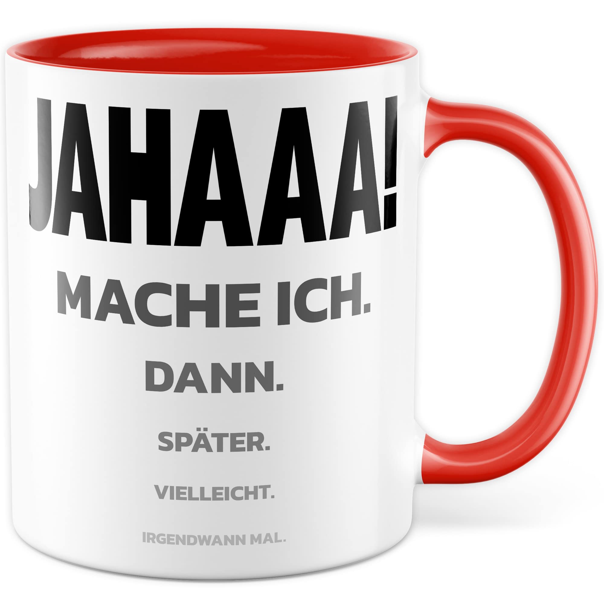 Trödel Tasse Kollegen Geschenk Pünktlichkeit Kaffeetasse mit lustigen Spruch Büro Kaffeebecher Kollegin Geschenkidee Arbeit Teetasse