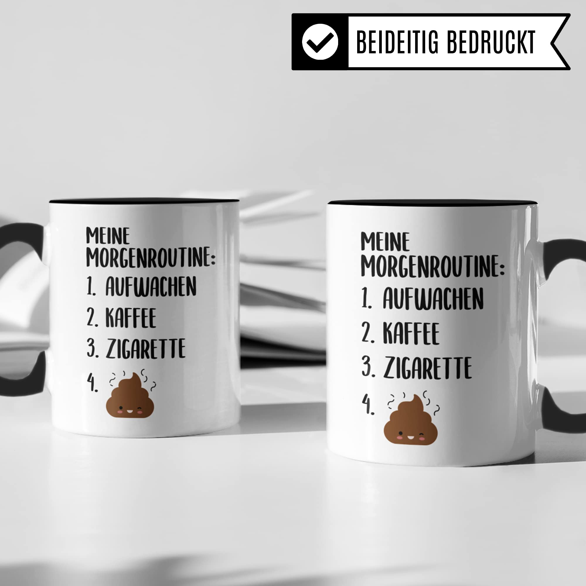 Kaffee Zigarette Tasse mit Spruch lustig, Morgenroutine Kippe Kacken Spaß Becher Männer und Frauen, Rauchen Kaffeetrinker Witz für Raucher Raucherin Motiv