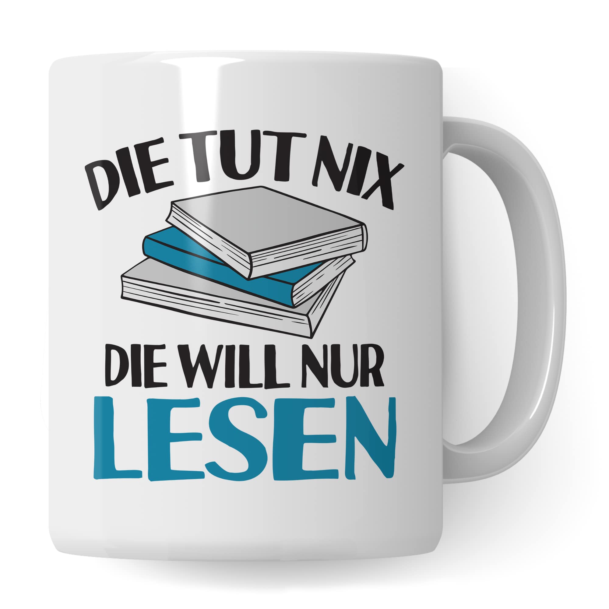 Lesen Tasse lustig Kaffeetasse mit Spruch Bücherwurm Geschenkidee Humor Kaffee-Becher Leseratte Geschenk Die tut nix Die will nur lesen Freundin Kollegin Buch Fan Geschenkartikel lustig Teetasse