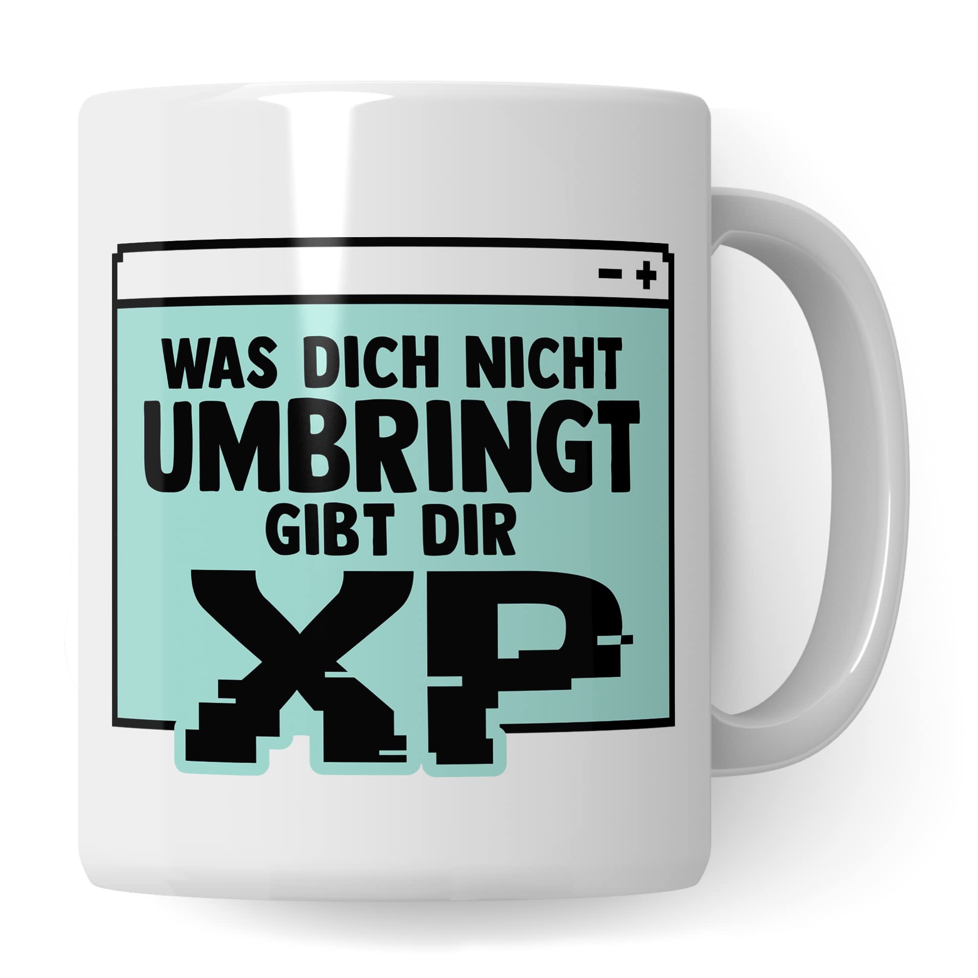 Gamer Tasse, Was dich nicht umbringt gibt dir XP Geschenkidee für Computerspieler und Zocker Kaffee-Becher Geschenk Nerd Gaming Kaffeetasse mit Spruch lustig
