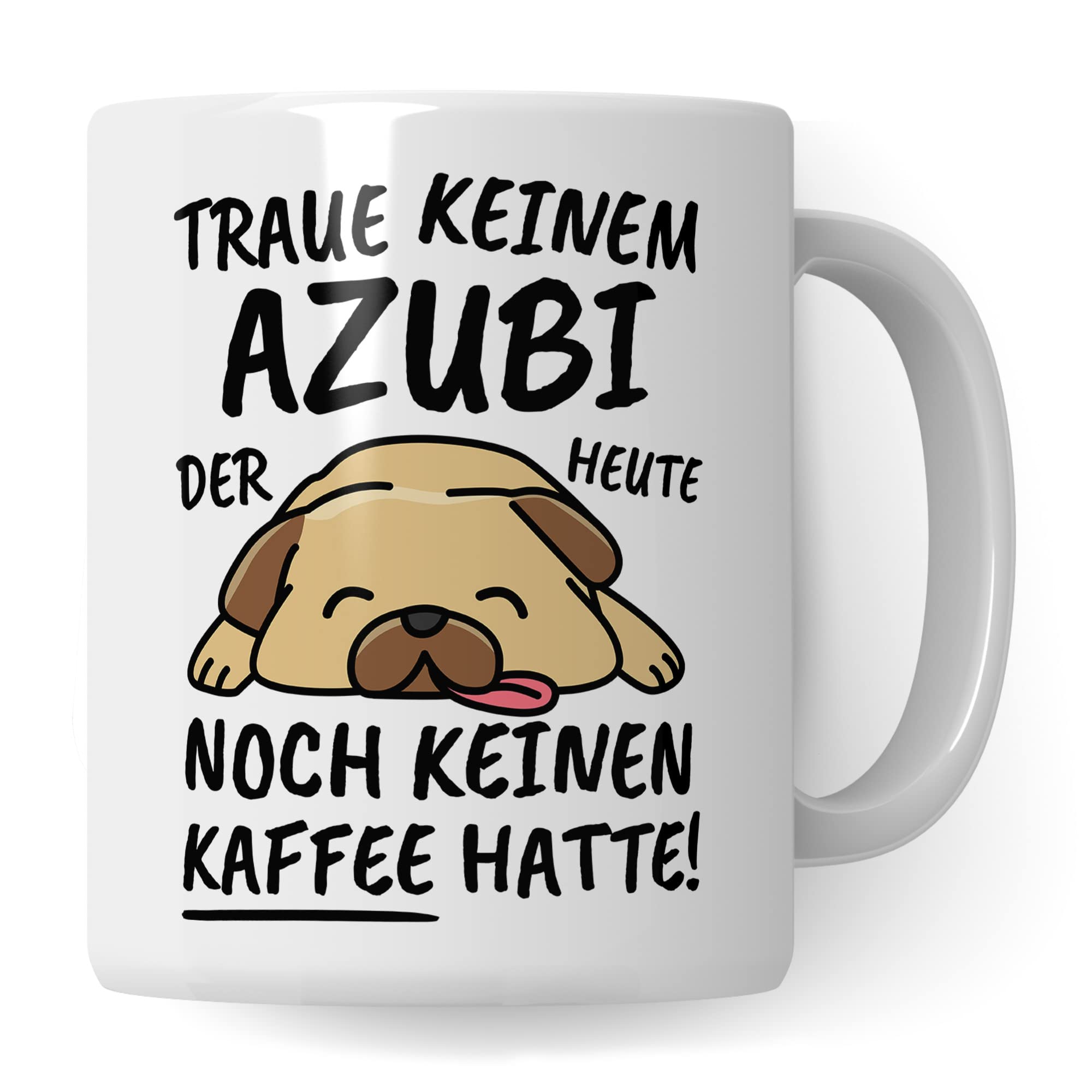 Tasse Azubi lustig, Azubi Geschenk Beruf, Spruch Kaffeebecher Azubi Geschenkidee, Auszubildender Lehrling Stift Kaffee-Tasse Teetasse Becher