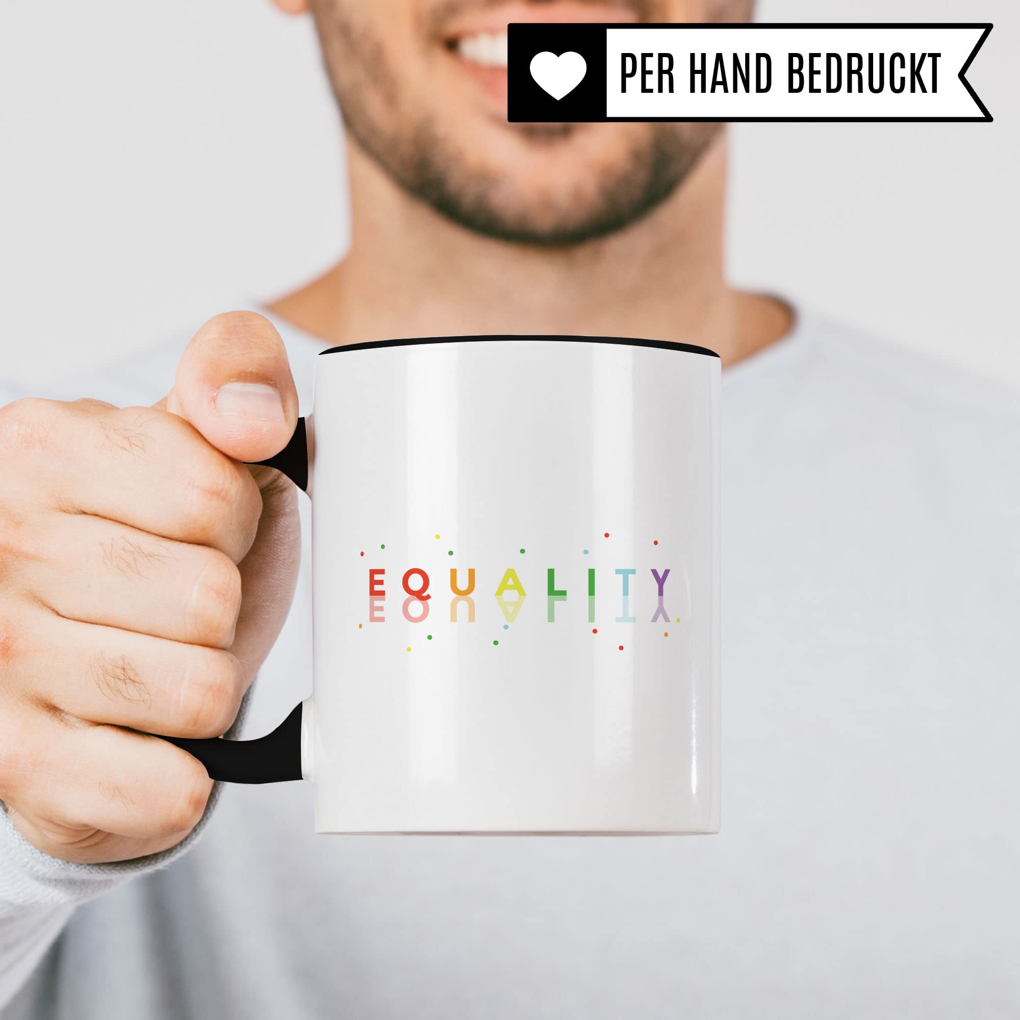 Equality Tasse Geschenkidee Kaffeetasse Geschenk für LGBTQ+ Kaffeebecher Lgbt Becher