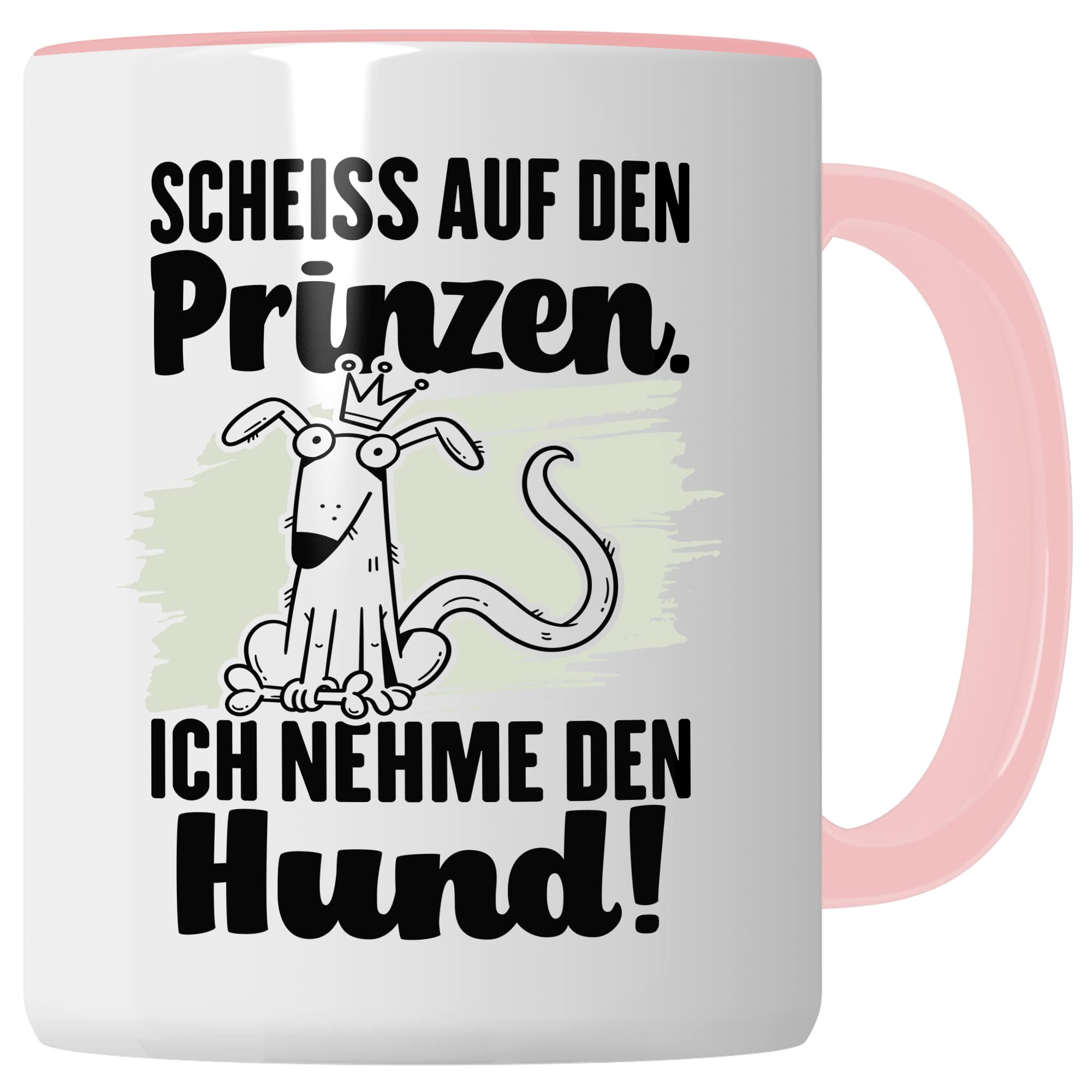 Tasse Hundemama Geschenk, Scheiß auf den Prinzen Ich nehme den Hund Geschenkidee beste Freundin Kaffee-Becher Kaffeetasse mit Spruch lustig Hundeliebhaber Single Liebeskummer