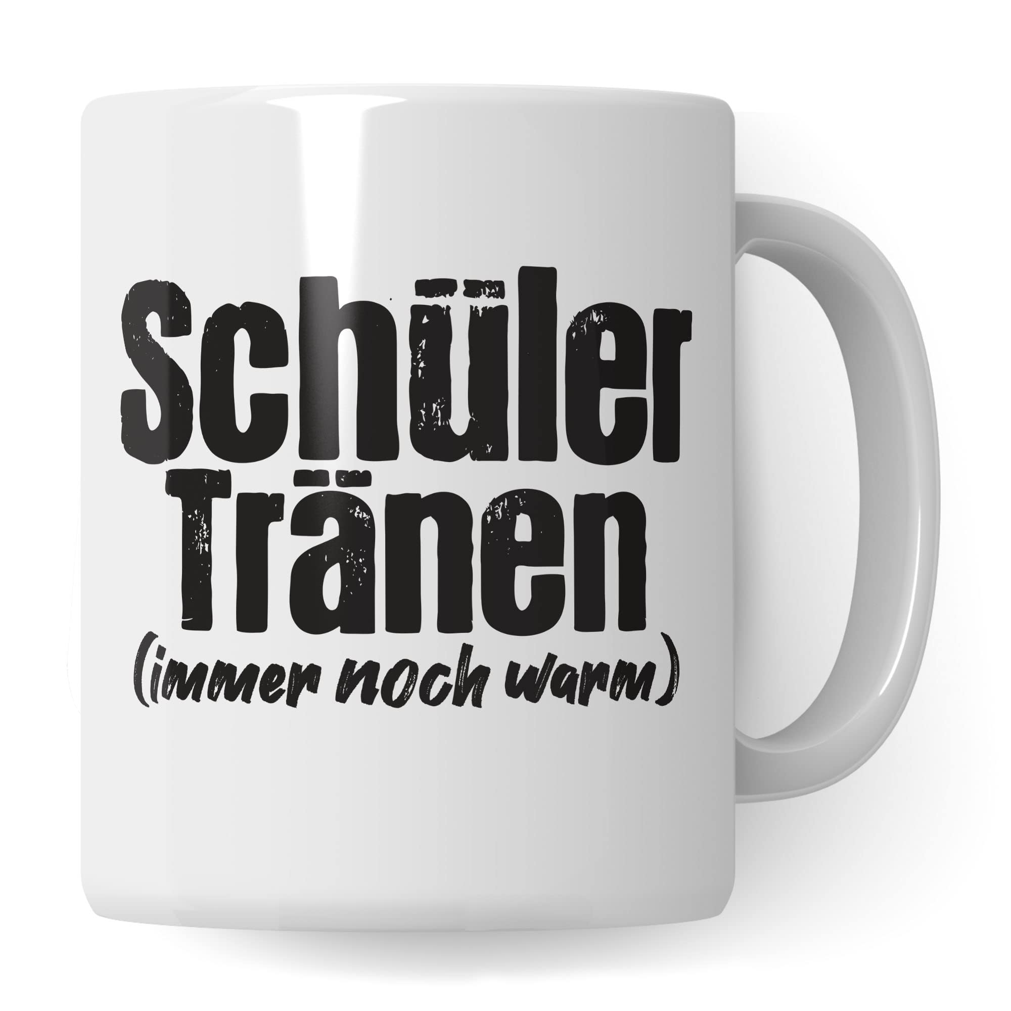 Lehrer Tasse lustig - Schüler Tränen noch warm - Kaffeetasse Schule Geschenk für Lehrer & Lehrerin Witz Kaffee-Becher