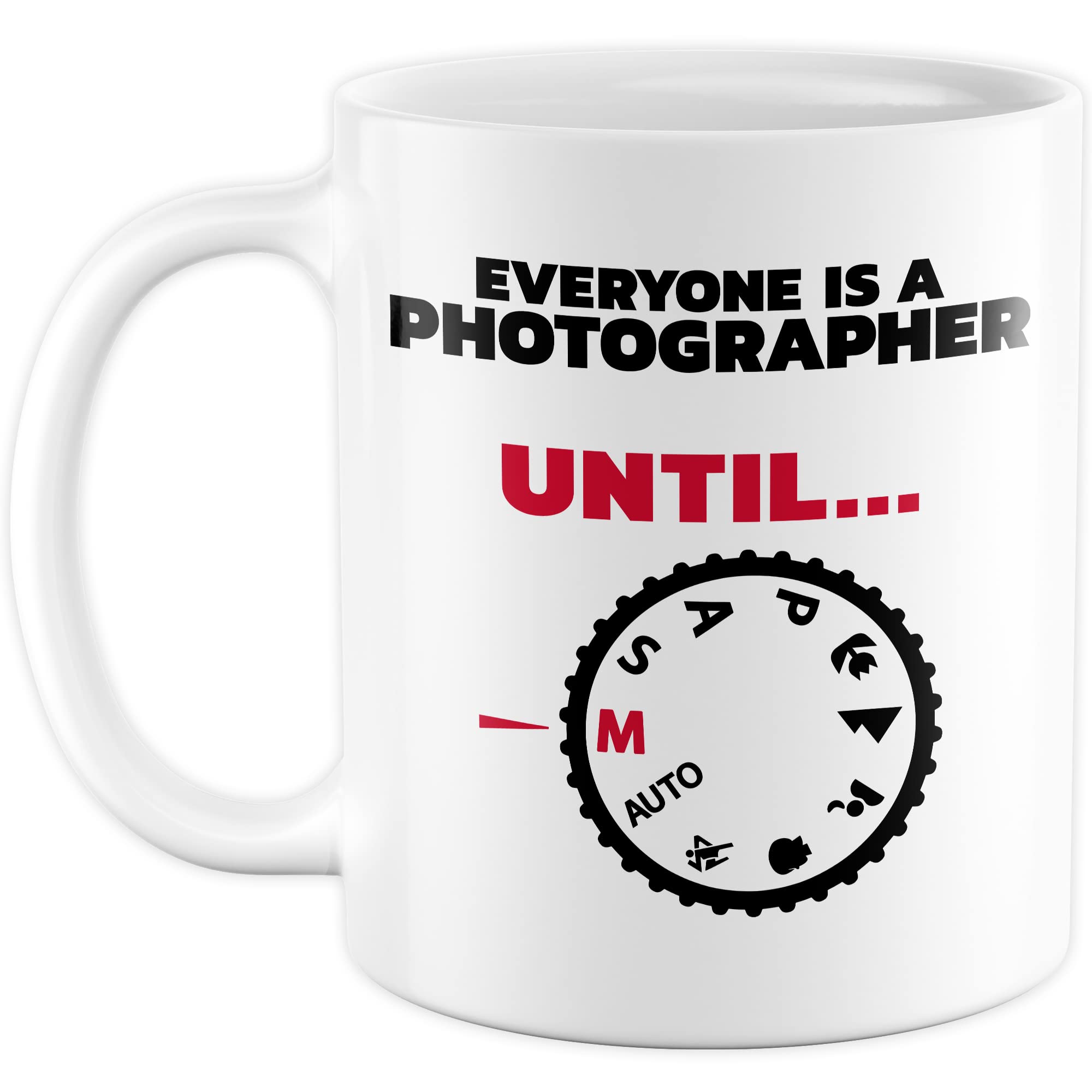 Tasse Fotograf Geschenk, Everyone is a photographer - Until … Geschenkidee Kameramann Kaffee-Becher Kaffeetasse Tasse mit Spruch Kamera fotografieren Objektiv