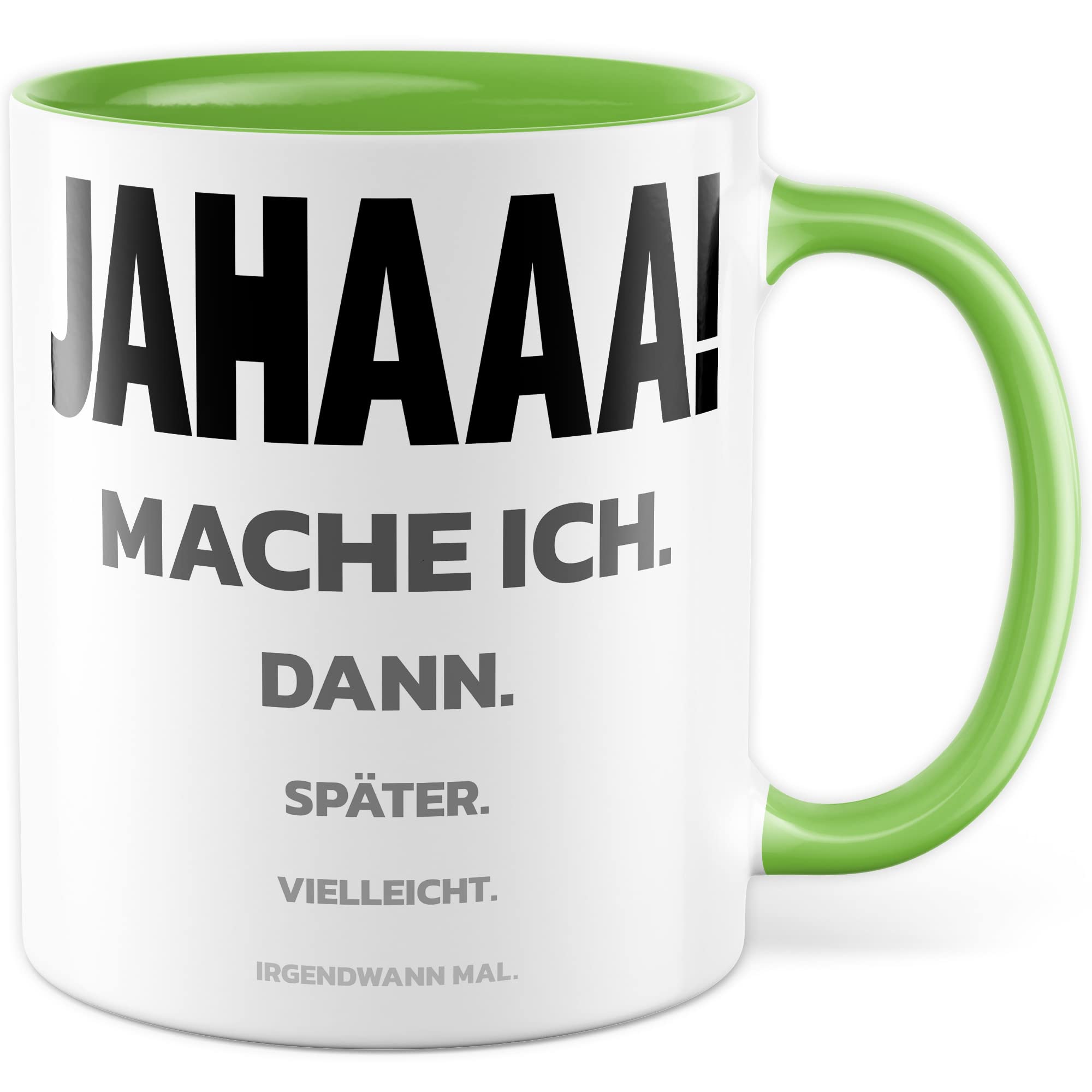 Trödel Tasse Kollegen Geschenk Pünktlichkeit Kaffeetasse mit lustigen Spruch Büro Kaffeebecher Kollegin Geschenkidee Arbeit Teetasse