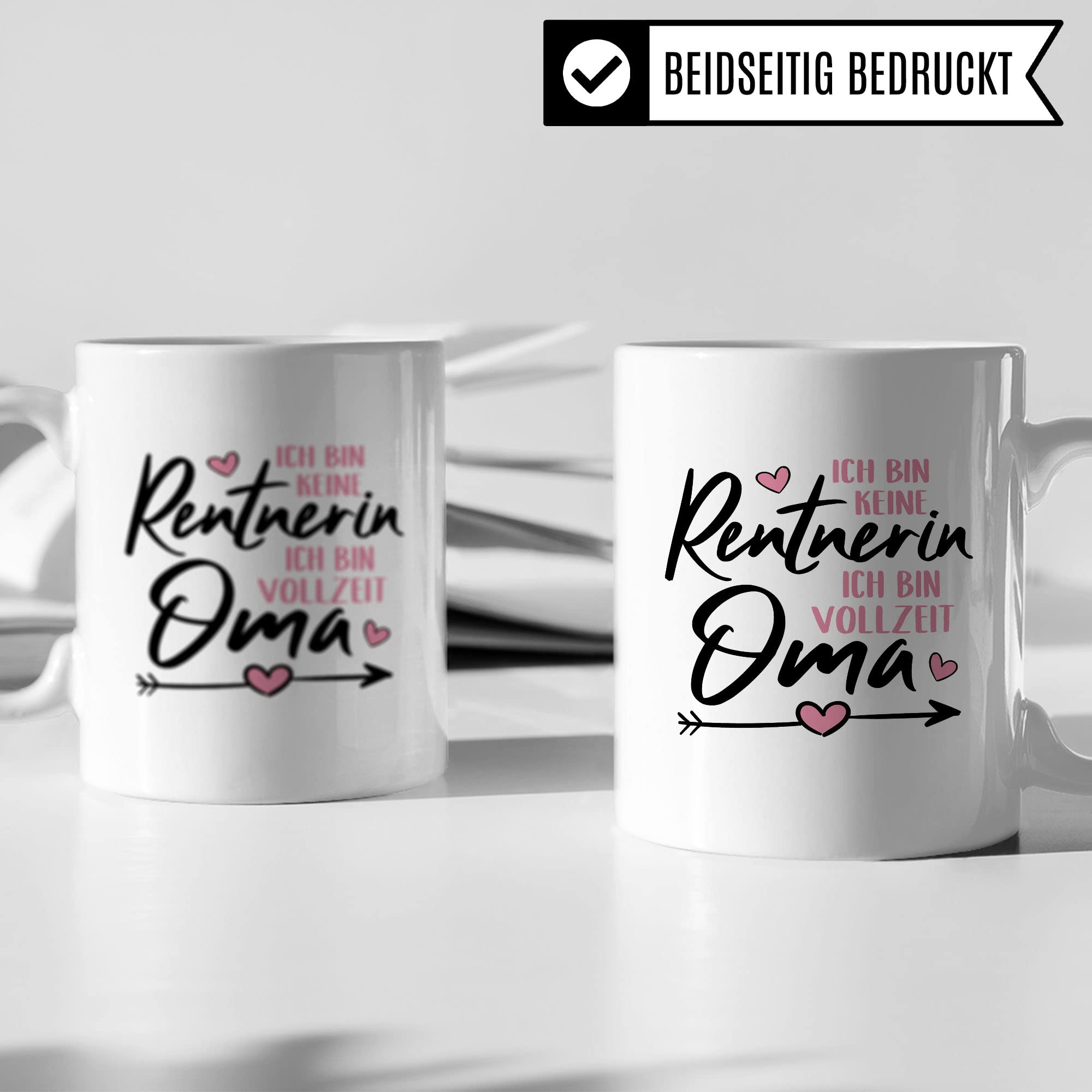 Oma Tasse, Ich bin keine Rentnerin - Ich bin Vollzeit Oma, Geschenk Großmutter, Spruch Enkel-Kinder schöner Spruch Geschenkidee Kaffeetasse