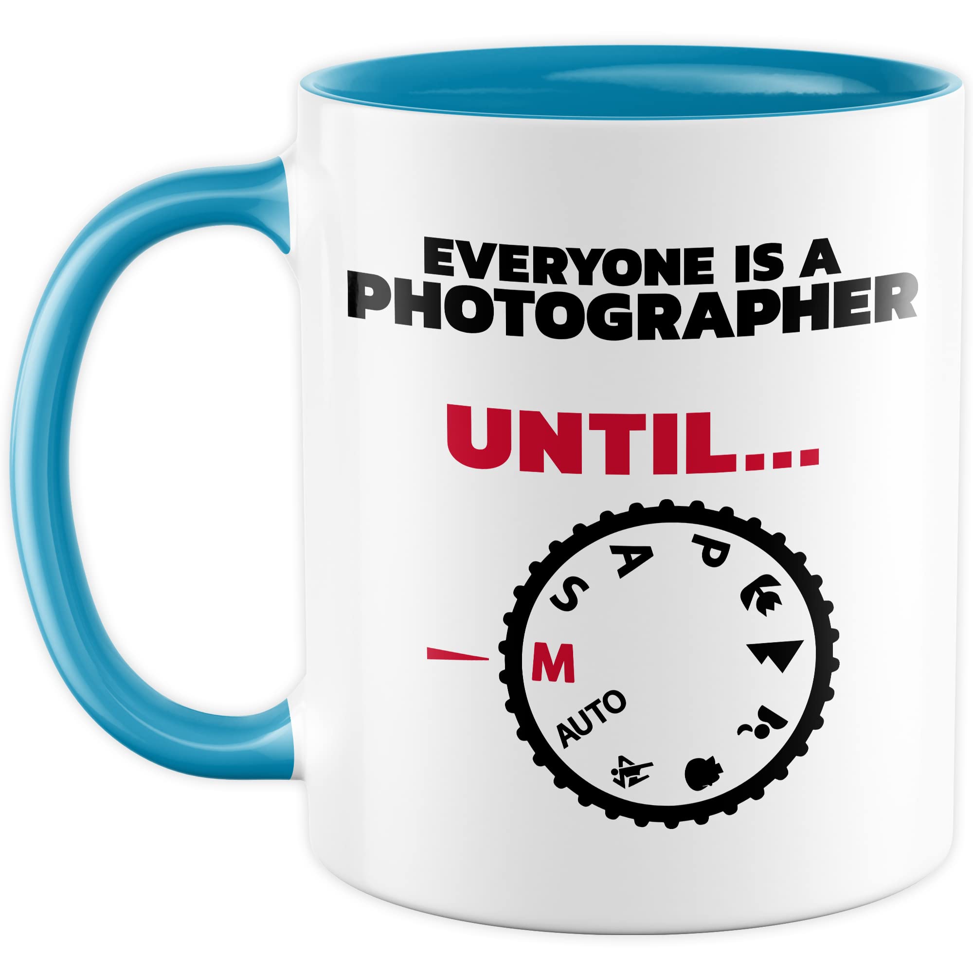 Tasse Fotograf Geschenk, Everyone is a photographer - Until … Geschenkidee Kameramann Kaffee-Becher Kaffeetasse Tasse mit Spruch Kamera fotografieren Objektiv