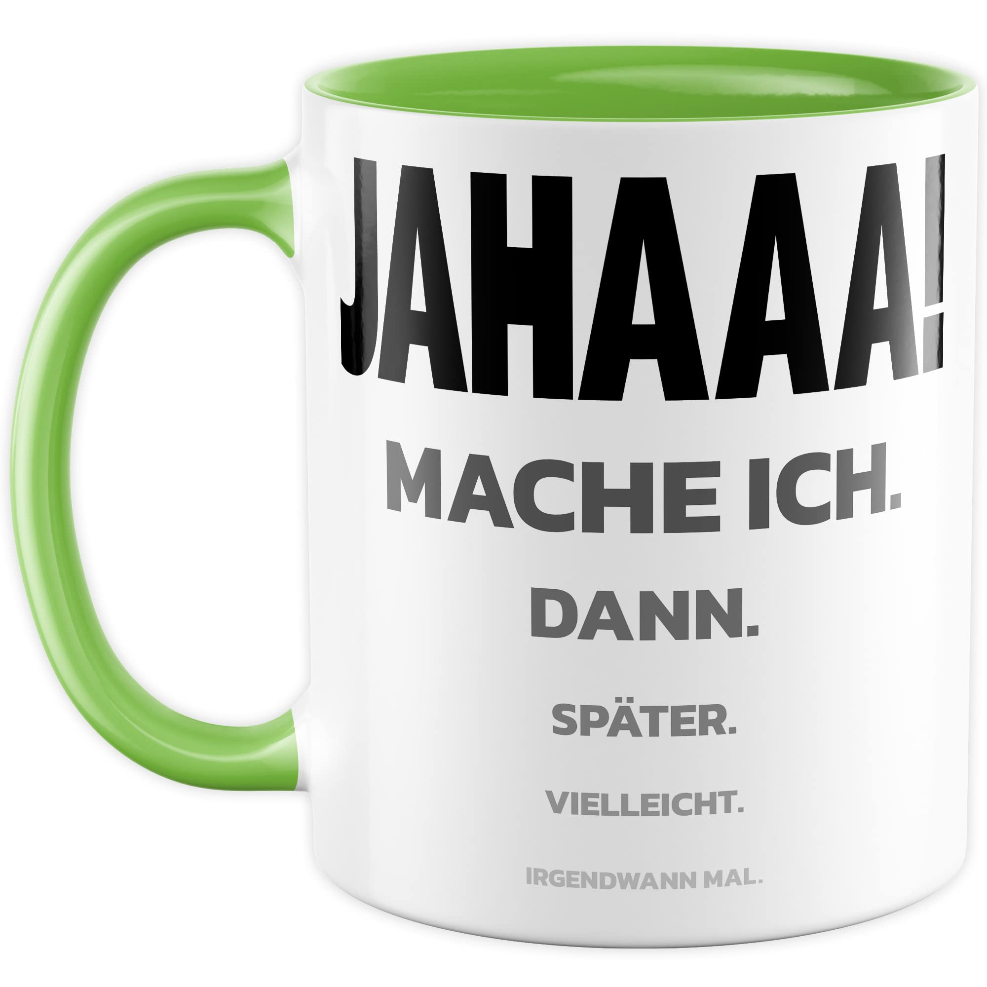 Trödel Tasse Kollegen Geschenk Pünktlichkeit Kaffeetasse mit lustigen Spruch Büro Kaffeebecher Kollegin Geschenkidee Arbeit Teetasse