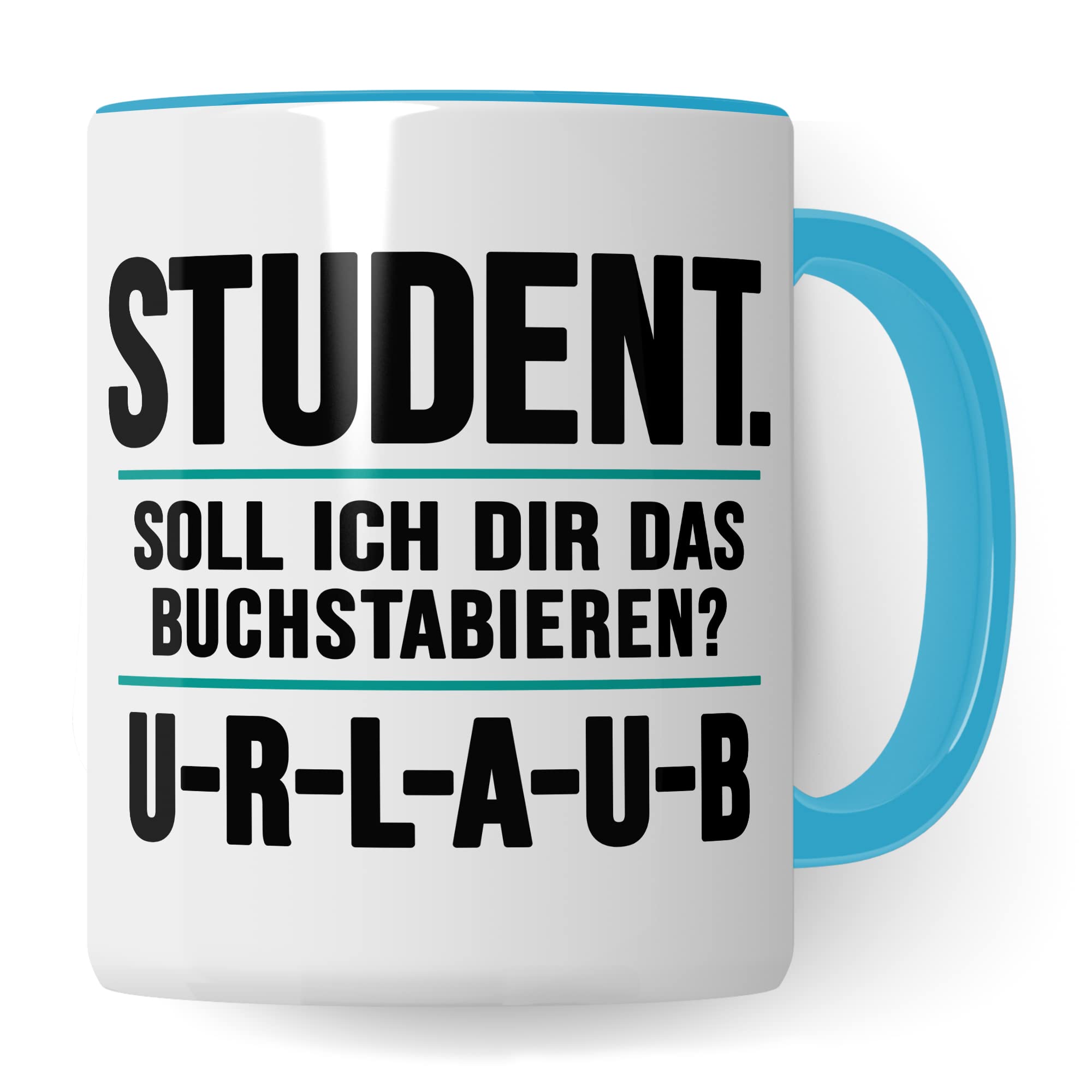 Studenten Tasse lustig Urlaub Student Kaffeetasse Witz Studentin Kaffee-Becher Studium Humor Studieren Geschenk Studienbeginn Geschenkidee Erstsemester