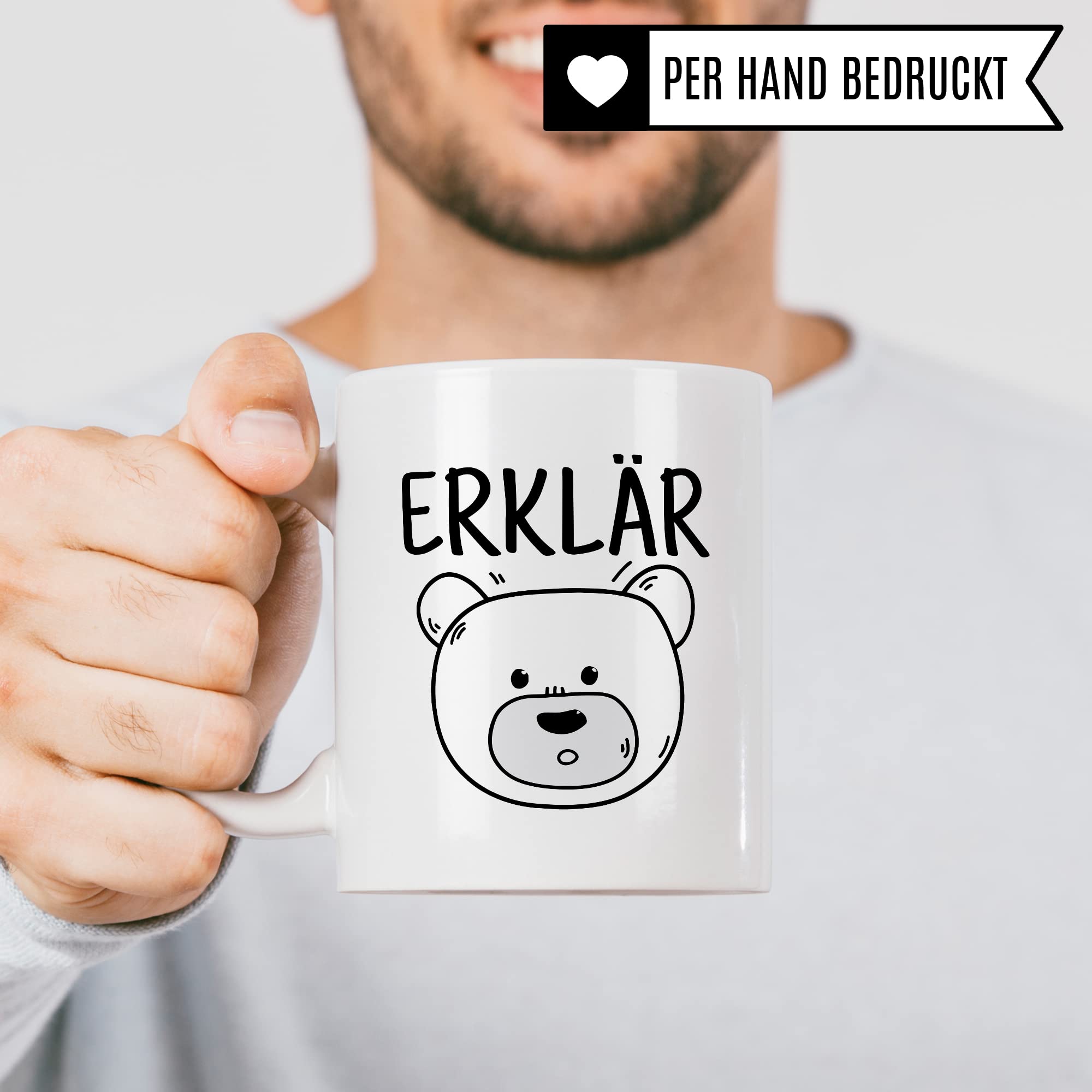 Tasse Erklärbär Geschenk Tasse mit Wortspiel Geschenkidee Kaffeetasse Tasse mit Spruch lustig Bären-Motiv Kaffee-Becher Teetasse Witztasse Humor Witz Deutschlehrer Germanistik