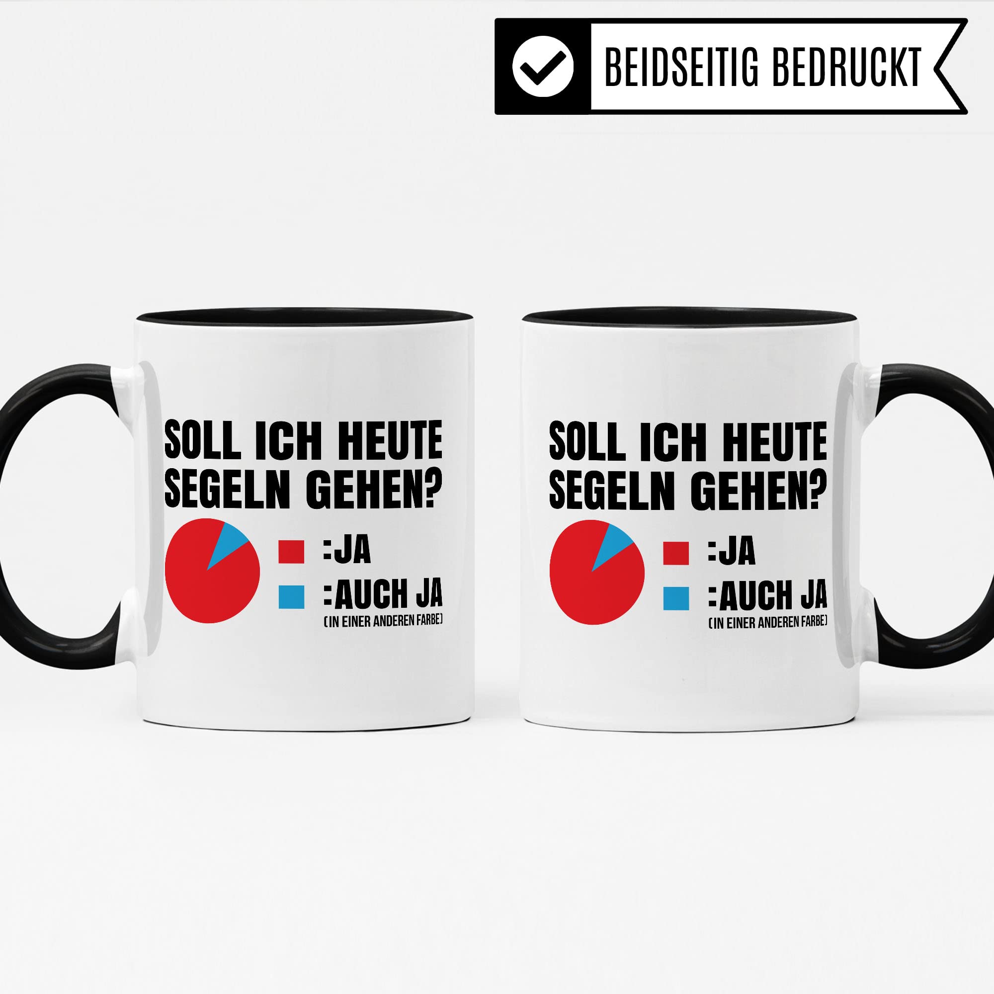 Segel Tasse Geschenkidee Segelboot Kaffeetasse Humor Witz Geschenk für Kapitän Kaffeebecher Segler Becher