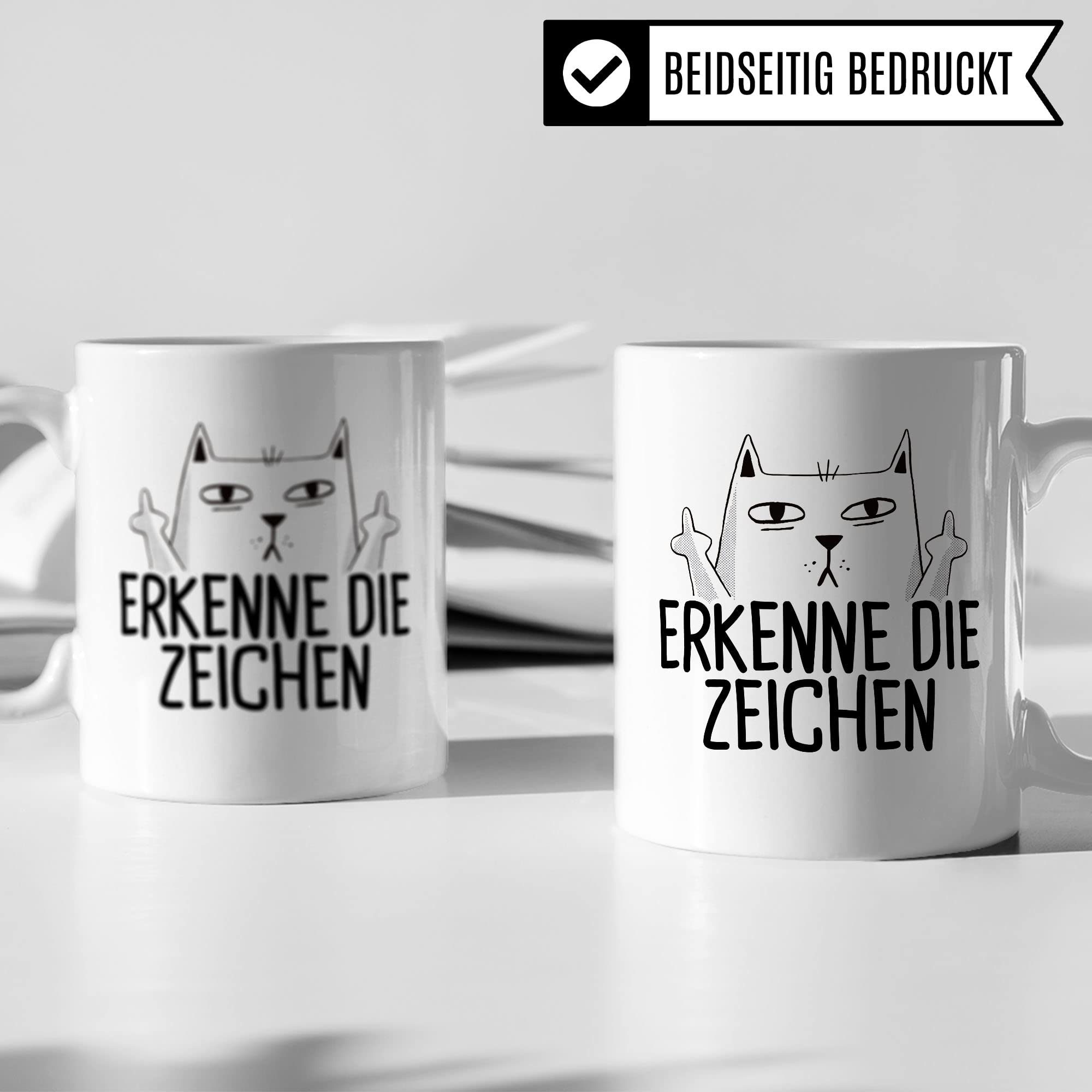 Tasse mit Katzen Motiv "Erkenne die Zeichen" mit Mittelfinger Comic - Kaffeetasse als lustiges Geschenk