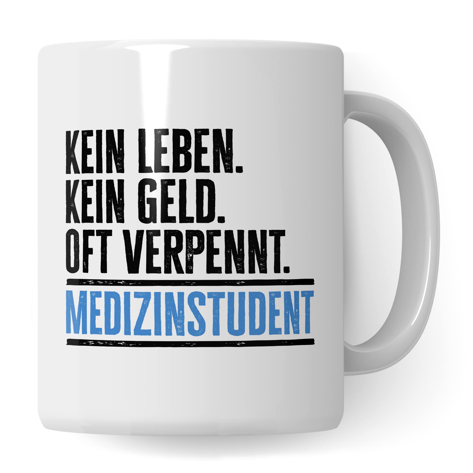 Studenten Tasse lustig Student Kaffeetasse Witz Studentin Kaffee-Becher Studium Humor Studieren Geschenk Studienbeginn Geschenkidee Erstsemester Kein Geld Oft verpennt