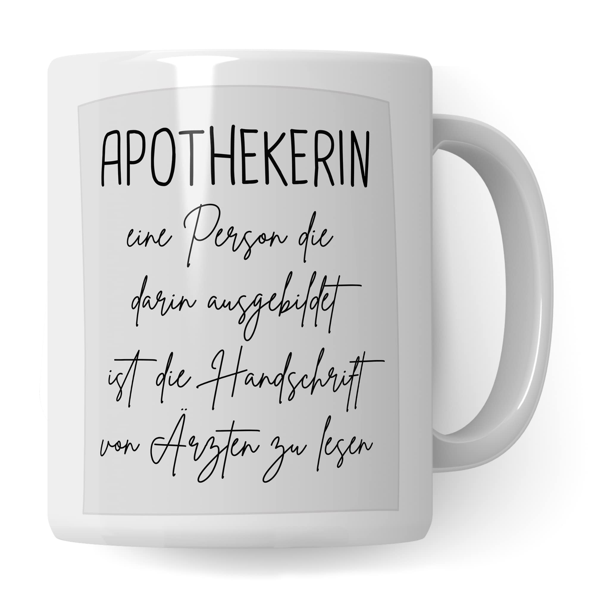 Apotheker Tasse Kaffeetasse lustig Apotheke Kaffee-Becher Humor Pharmazie Pharmazeut Geschenk Geschenkidee Kollege Witz Meme Pharma Arzt Handschrift Ausgebildet lesen