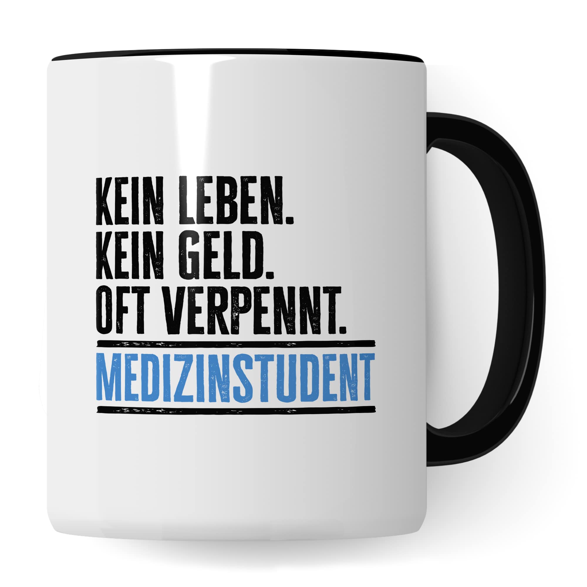 Studenten Tasse lustig Student Kaffeetasse Witz Studentin Kaffee-Becher Studium Humor Studieren Geschenk Studienbeginn Geschenkidee Erstsemester Kein Geld Oft verpennt