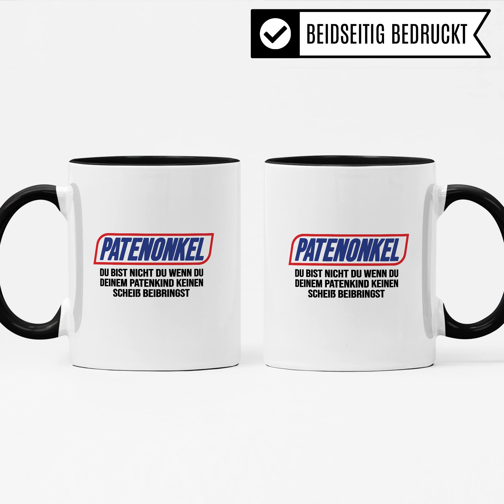 Patenonkel Tasse Geschenk, PATENONKEL - Du bist nicht du wenn du deinem Patenkind keinen Scheiß beibringst Geschenkidee Kaffeetasse mit Spruch lustig Kaffee-Becher Taufe Patensohn