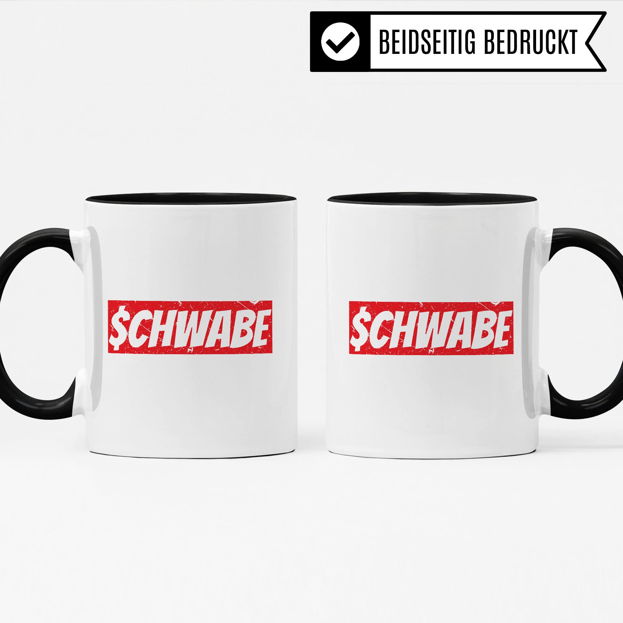 Schwabe Tasse Geschenkidee Humor Witz Kaffeetasse Geschenk für Schwaben Schwabin Kaffeebecher Bayern Becher