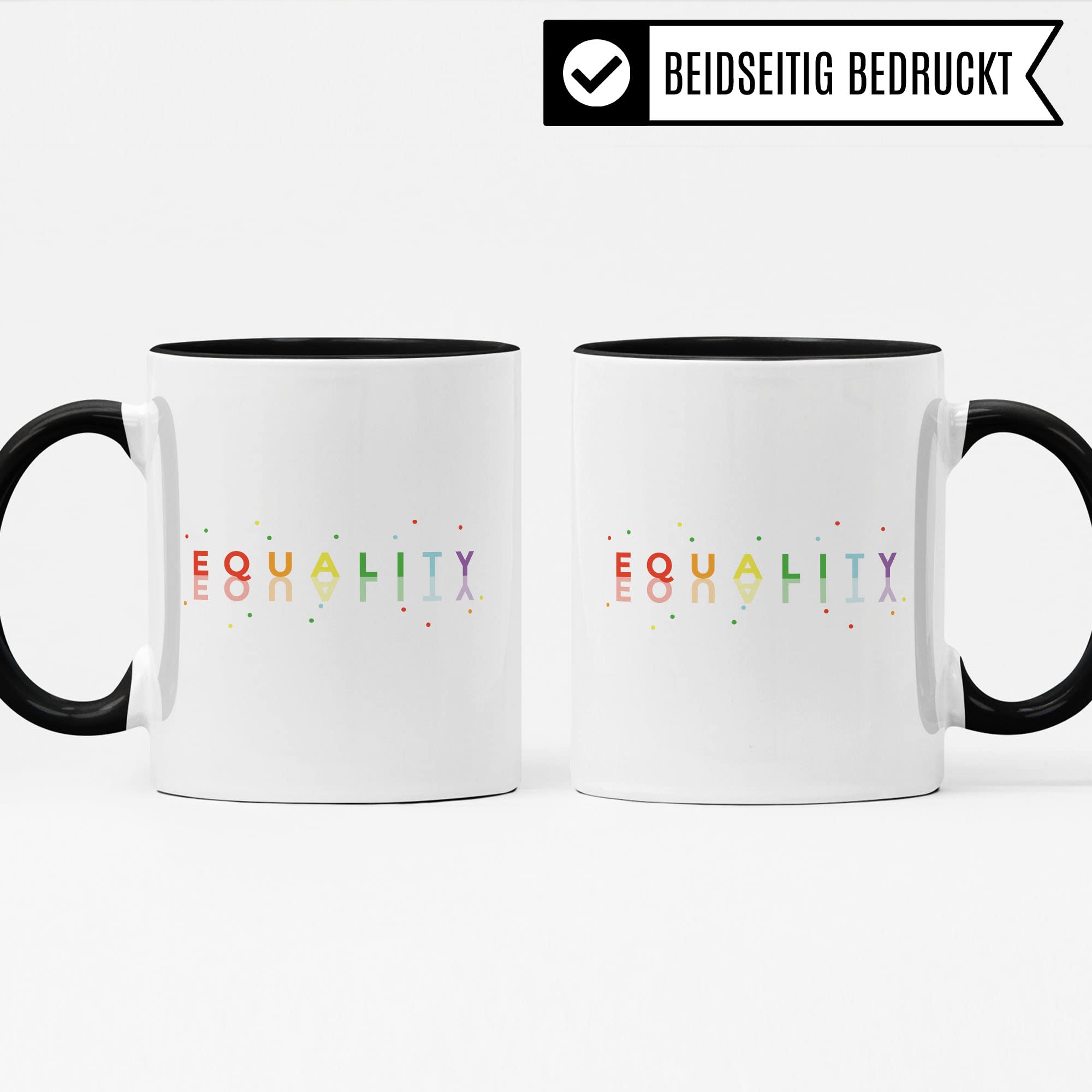 Equality Tasse Geschenkidee Kaffeetasse Geschenk für LGBTQ+ Kaffeebecher Lgbt Becher