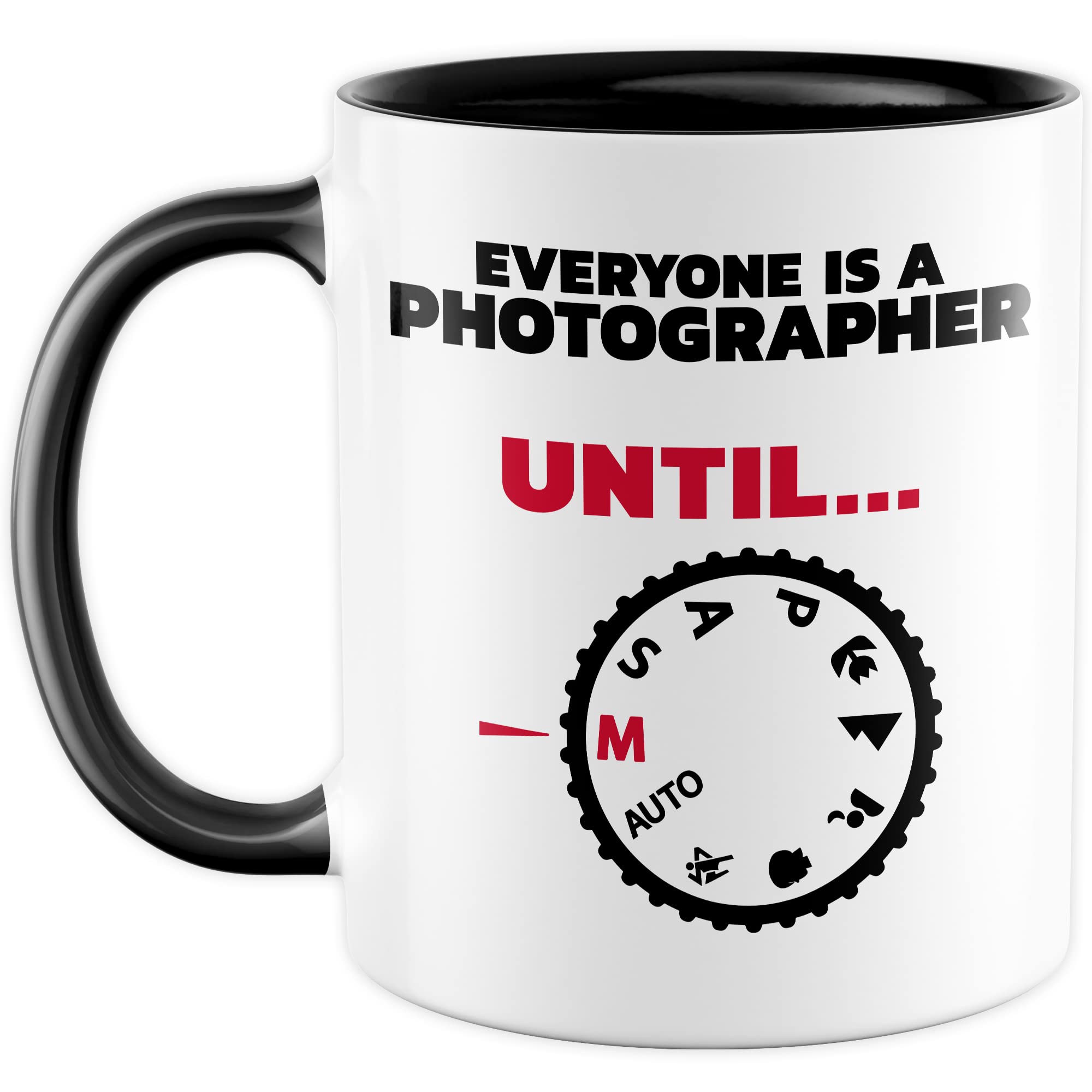 Tasse Fotograf Geschenk, Everyone is a photographer - Until … Geschenkidee Kameramann Kaffee-Becher Kaffeetasse Tasse mit Spruch Kamera fotografieren Objektiv