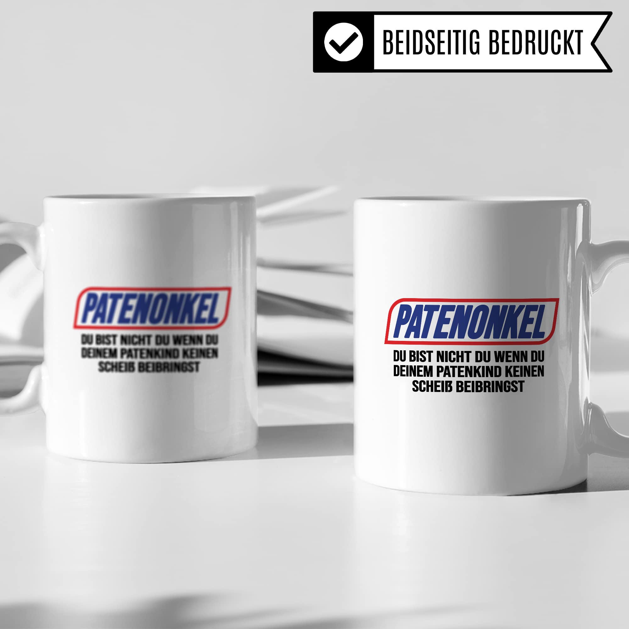 Patenonkel Tasse Geschenk, PATENONKEL - Du bist nicht du wenn du deinem Patenkind keinen Scheiß beibringst Geschenkidee Kaffeetasse mit Spruch lustig Kaffee-Becher Taufe Patensohn