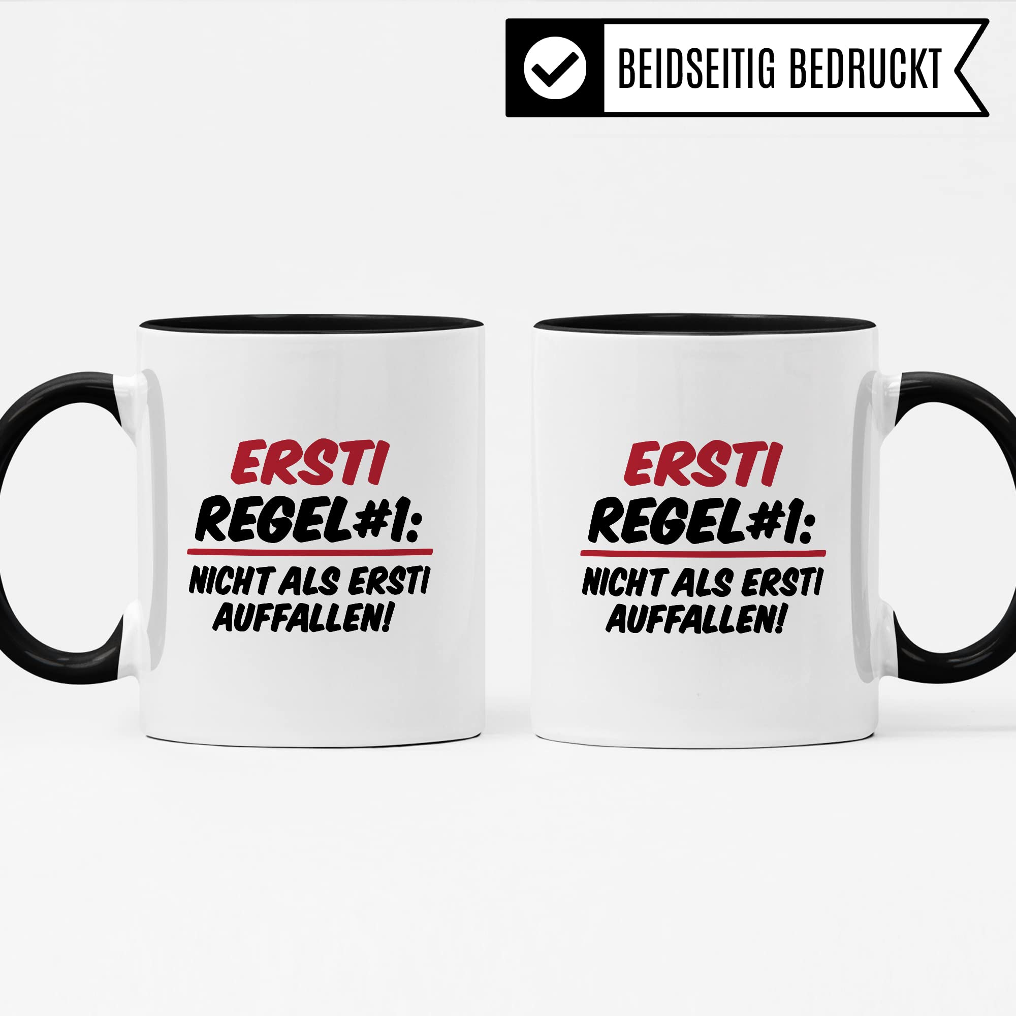 Ersti Tasse lustig Student Kaffeetasse Witz Studentin Kaffee-Becher Humor erstes Semester Geschenk Studienbeginn Geschenkidee Erstsemester Regel Nr 1 Regeln Verhaltensregeln