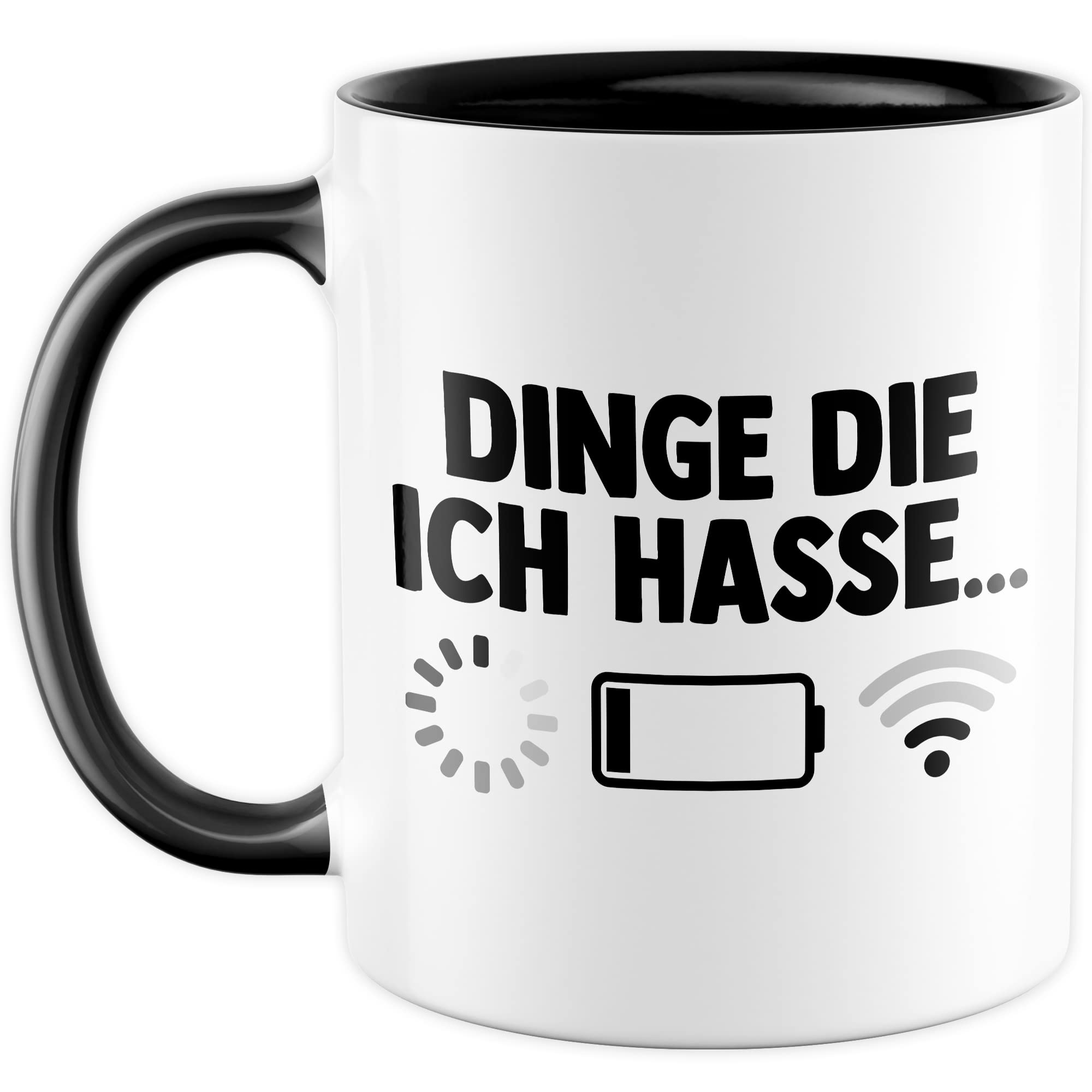 Dinge die ich hasse Tasse Schlechter Empfang Geschenkidee Kaffeetasse Wlan Akku Geschenk für Teenager Kaffeebecher Teen Becher