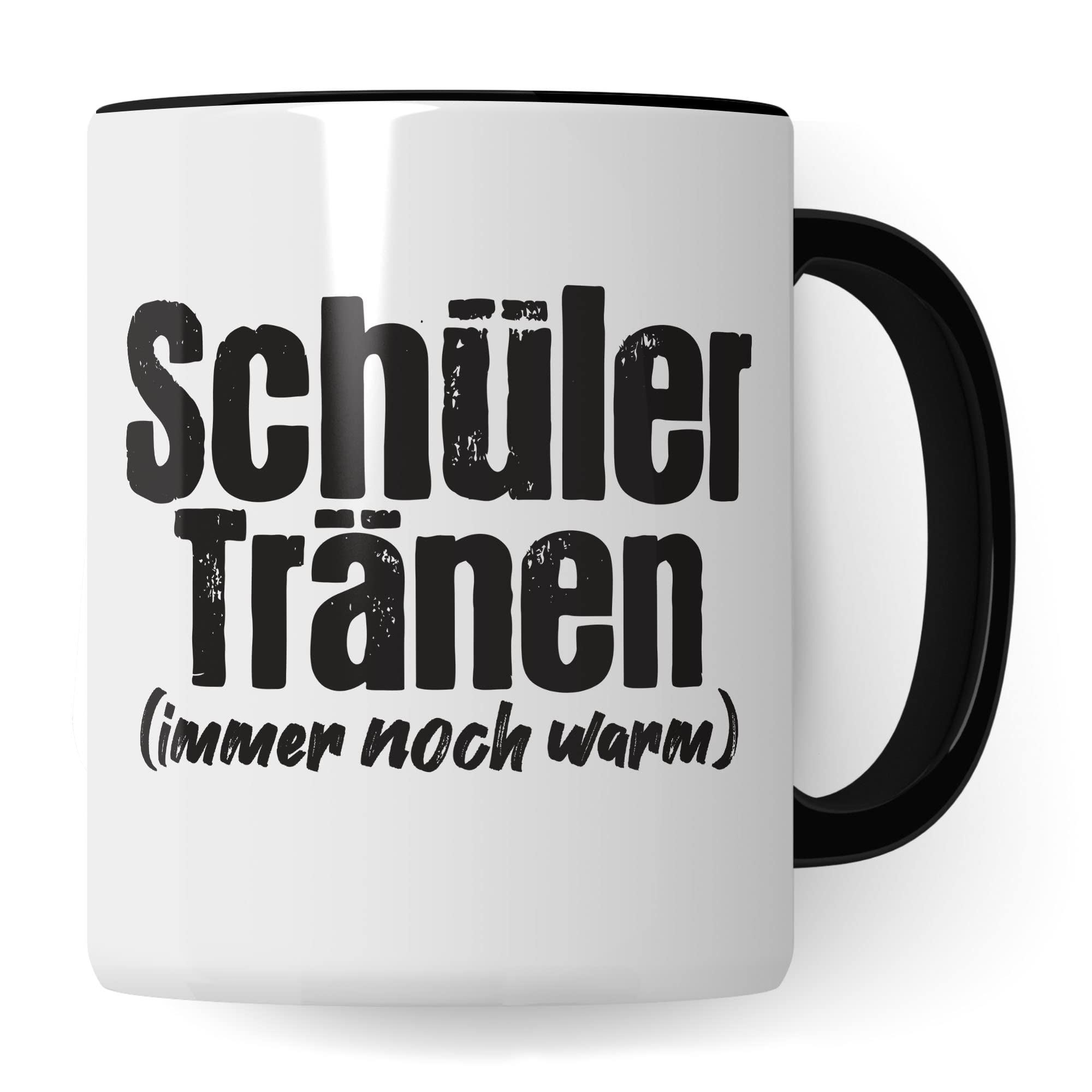 Lehrer Tasse lustig - Schüler Tränen noch warm - Kaffeetasse Schule Geschenk für Lehrer & Lehrerin Witz Kaffee-Becher