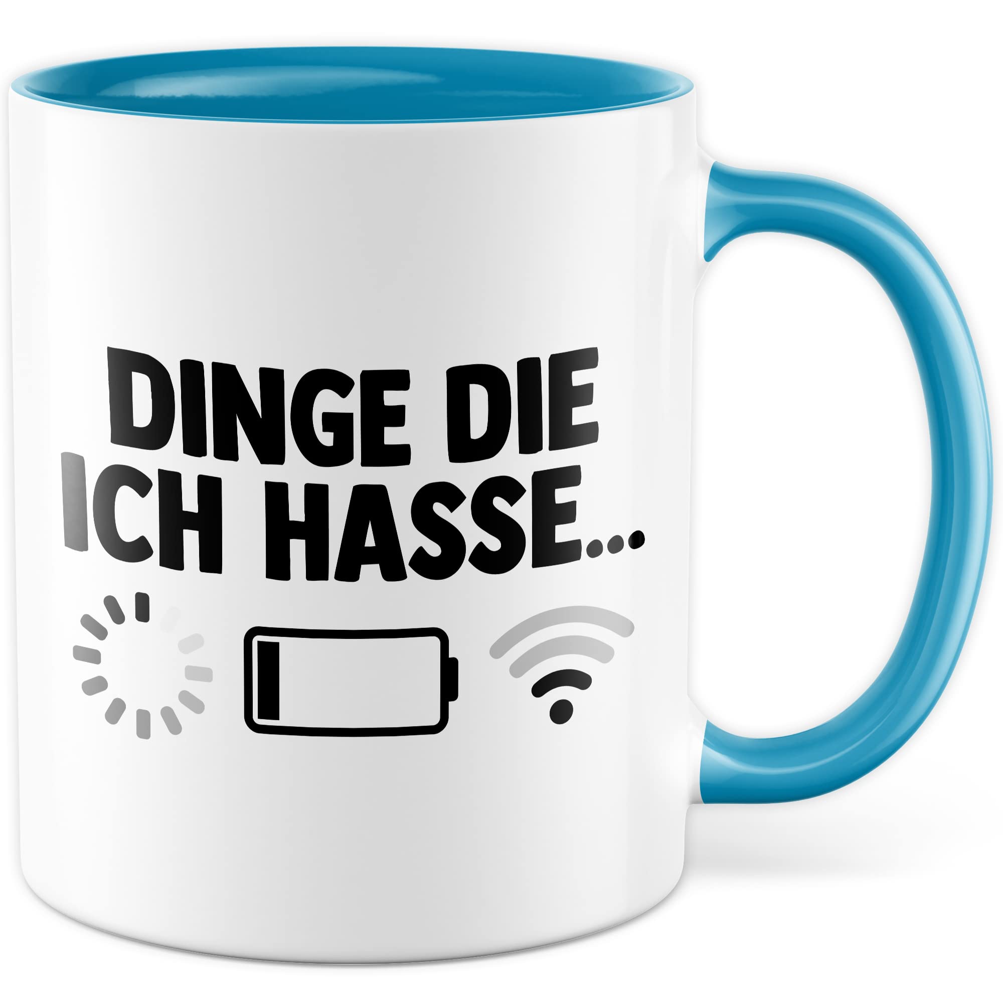 Dinge die ich hasse Tasse Schlechter Empfang Geschenkidee Kaffeetasse Wlan Akku Geschenk für Teenager Kaffeebecher Teen Becher