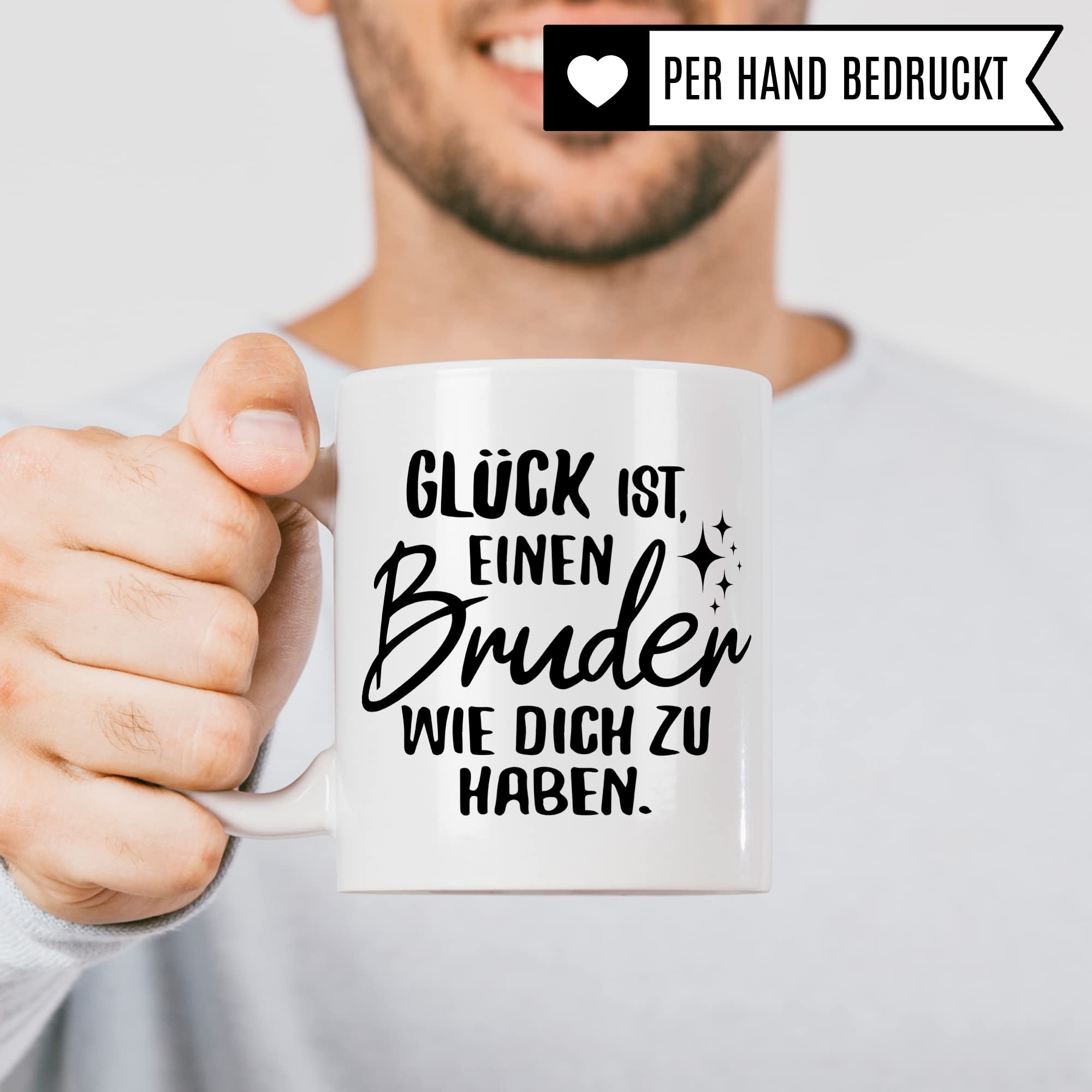 Bruder Tasse Geschwister Kaffeetasse Brüder Geschenk Bruderherz Kaffee-Becher Schwester Geschenkidee Glück ist einen Bruder wie dich zu haben Motiv Geschwisterliebe