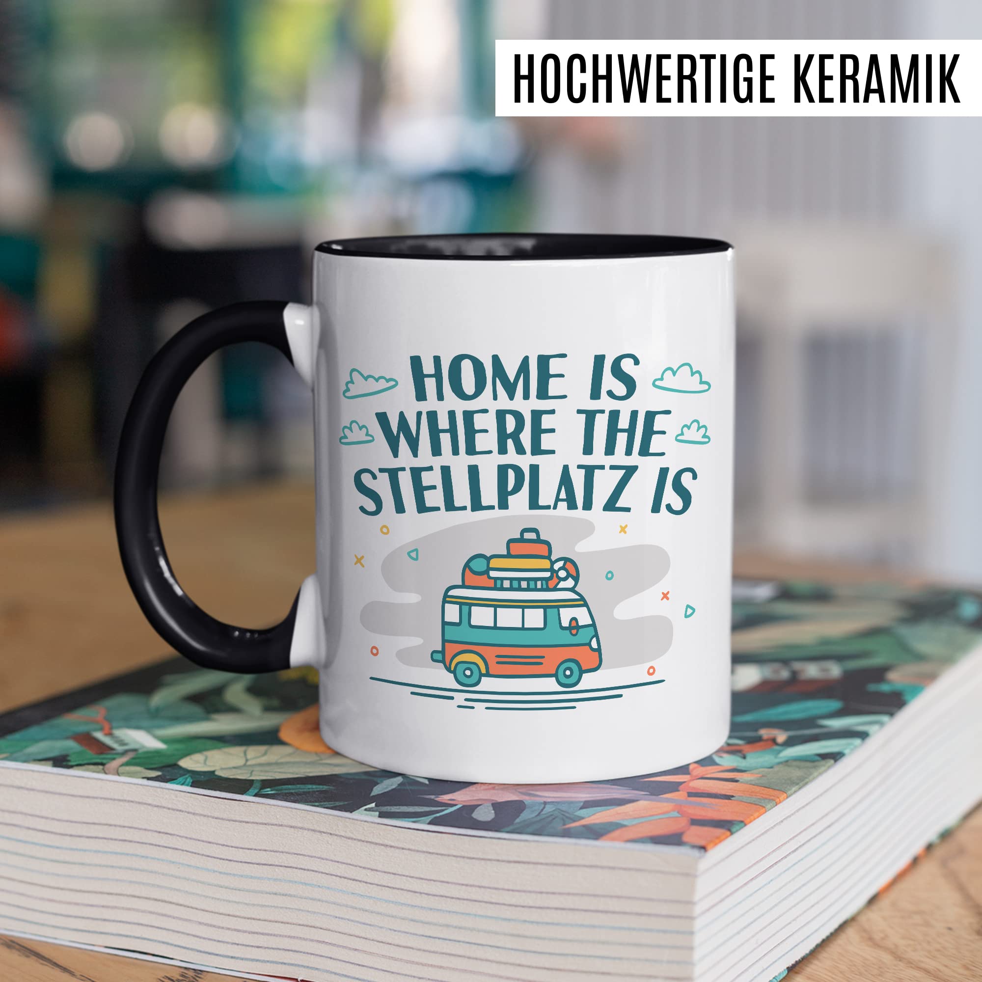 Wohnmobil Tasse Wohnwagen Kaffeetasse Camping Geschenk Camper Kaffee-Becher Stellplatz Geschenkidee Outdoorfans Camperin Campingvan Zeltplatz Campingwagen Campingplatz Zelten Home is Zuhause