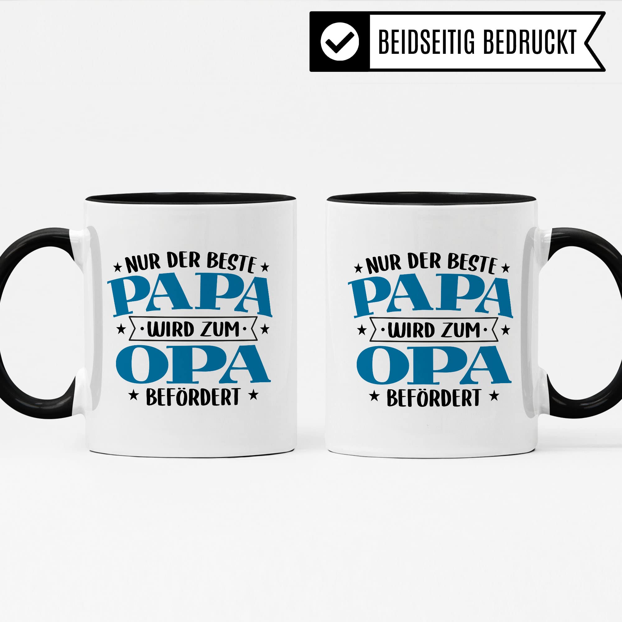 Tasse Opa, Nur der beste Papa wird zum Opa befördert Kaffeetasse mit Spruch lustig Kaffee-Becher Vater Geschenk Geschenkidee Großvater Geburt Teetasse