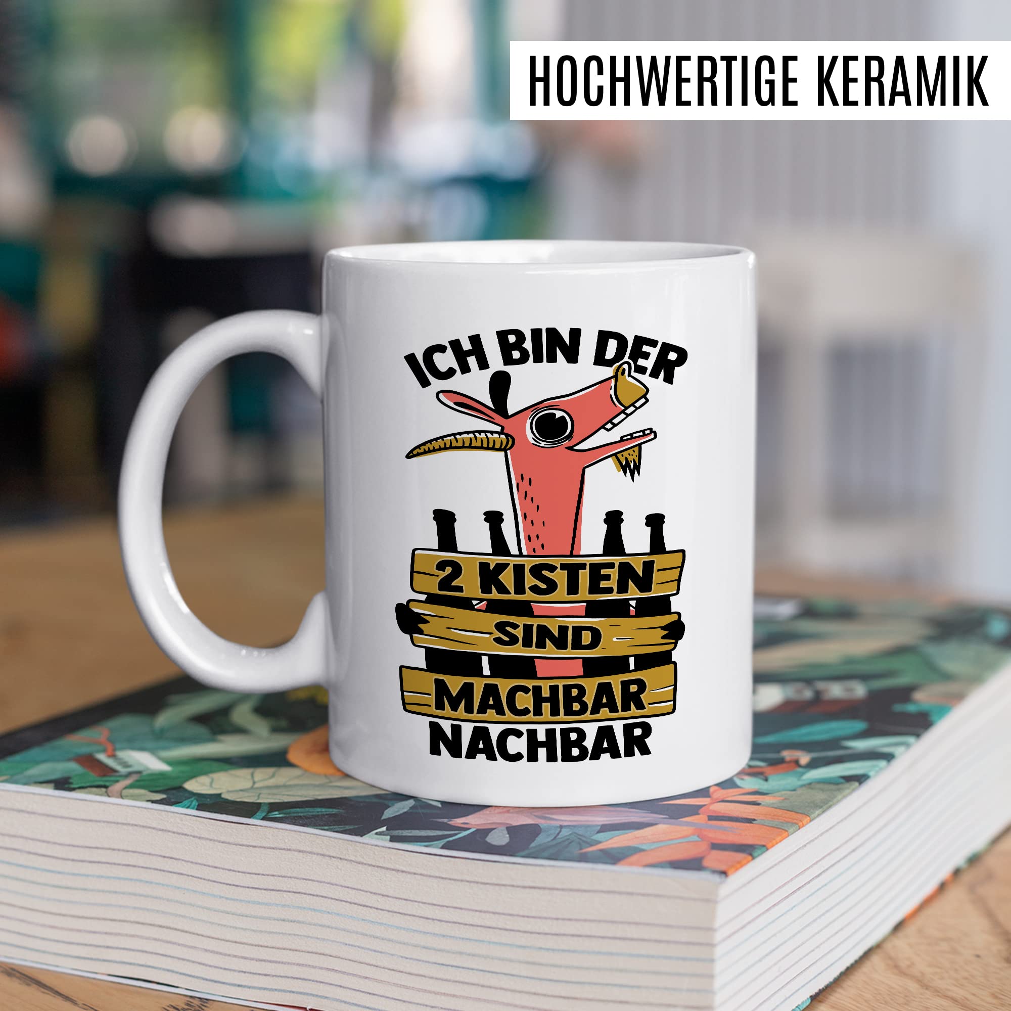 Tasse Nachbar Geschenk lustig, Ich bin der 2 Kisten sind machbar Nachbar Geschenkidee Nachbar Kaffee-Becher Kaffeetasse Tasse mit Spruch lustig Bierkisten Teeasse Nachbarschaft